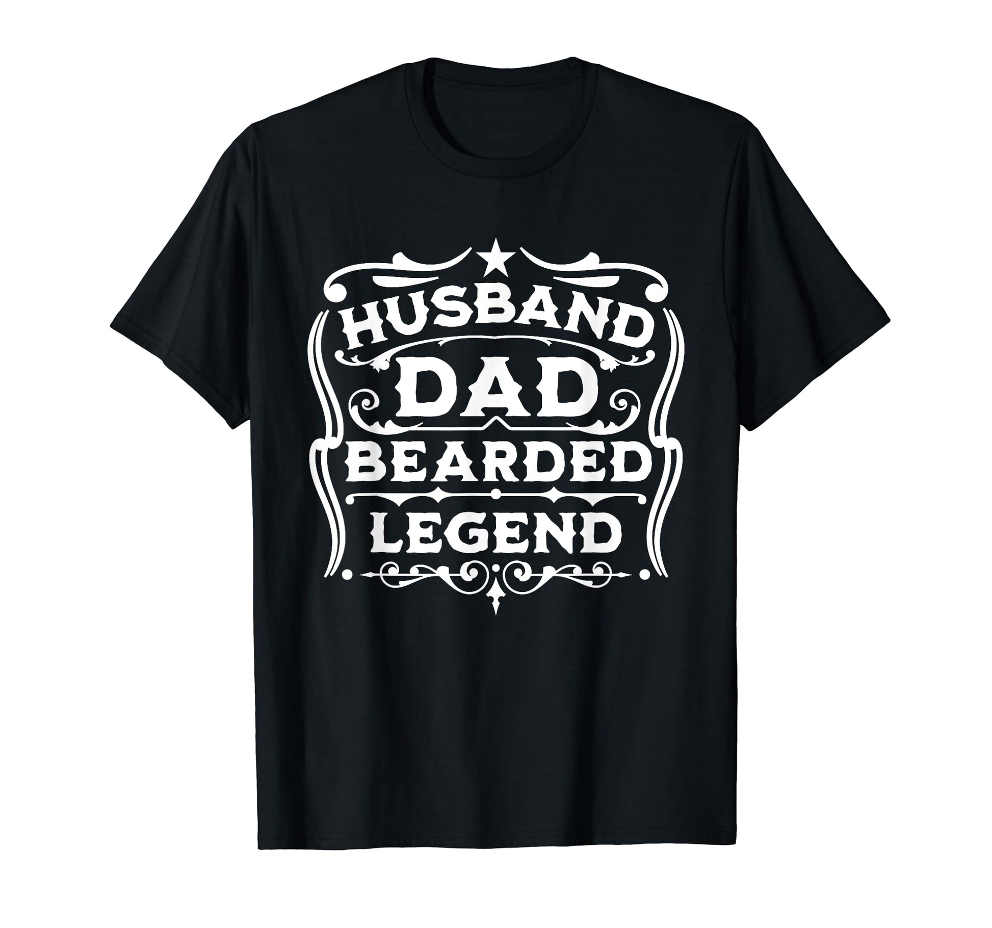 Funny Bearded Husband Dad Beard Legend T-Shirt - Novelty Apparel Unisex - T-Shirt, Sweatshirt, Hoodie