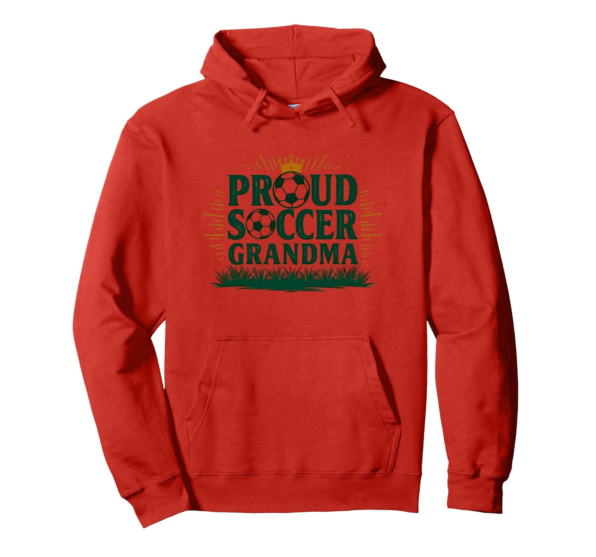 Proud Soccer Grandma Crown Sports Fan Hoodie - Novelty Apparel Men Women - T-Shirt, Sweatshirt, Hoodie