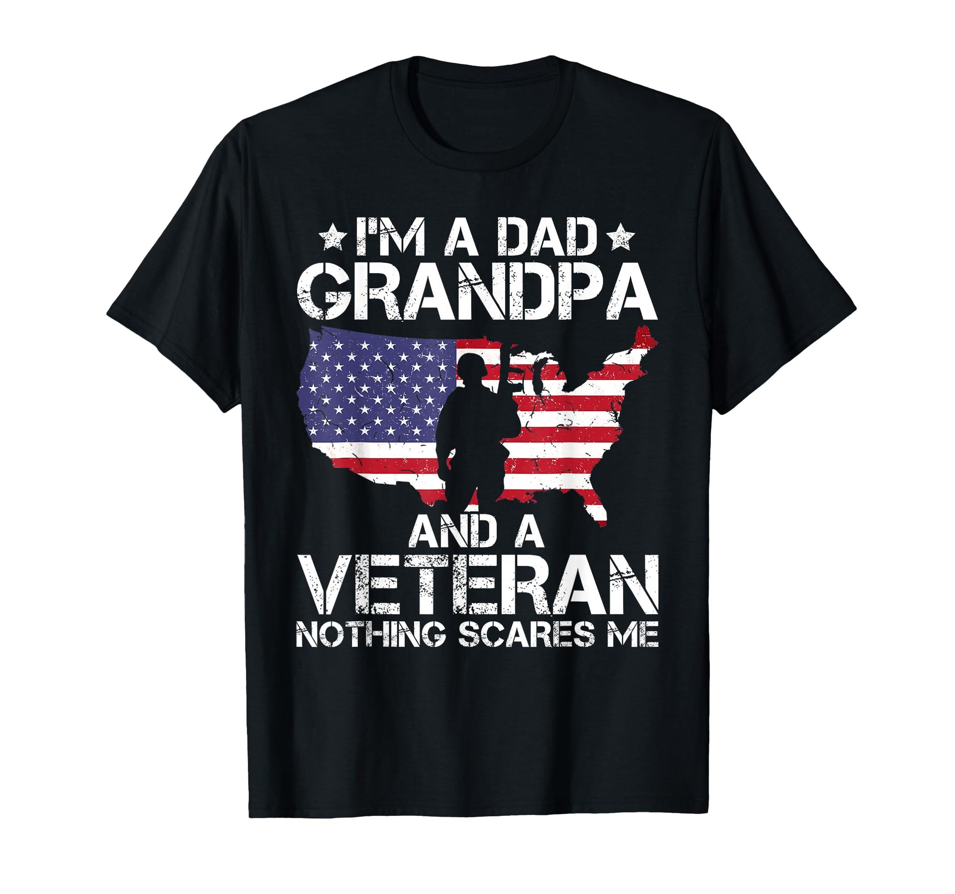 Im Dad Grandpa And Veteran Nothing T-Shirt - Novelty Apparel for Adults - T-Shirt, Sweatshirt, Hoodie