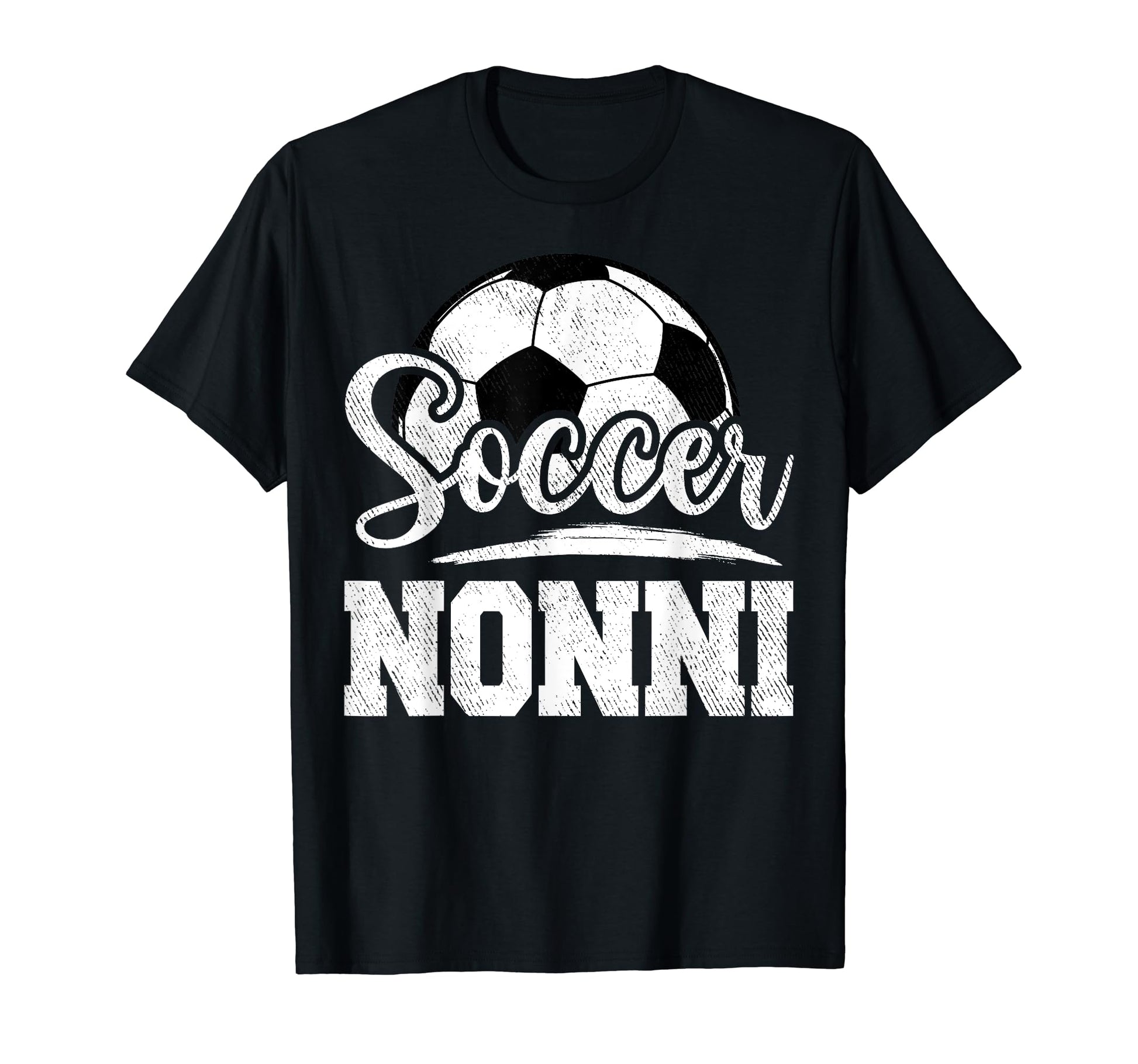 Soccer Nonni Soccer Player Game T-Shirt - Fun Novelty Design for Adults - T-Shirt, Sweatshirt, Hoodie
