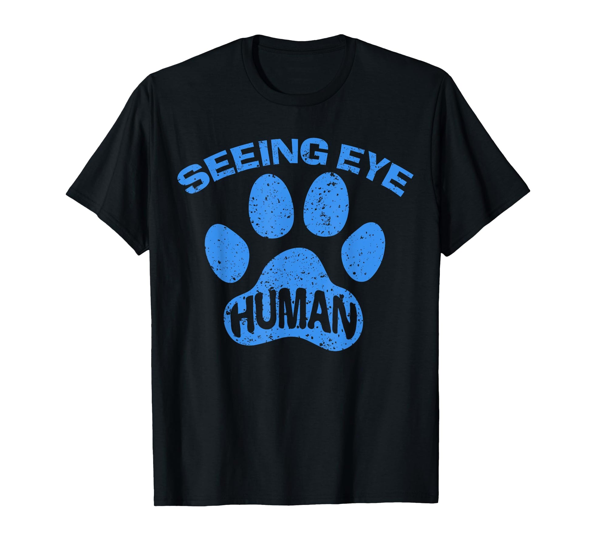 Seeing Eye Human Funny Blind Foster T-Shirt - Aesthetic Graphic Men Women - T-Shirt, Sweatshirt, Hoodie