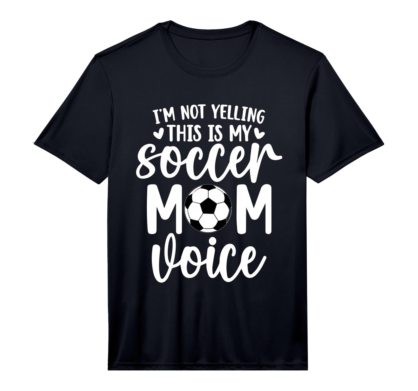 Mens Im Not Yelling This Is My Soccer T-Shirt - Streetwear Style Men Women - T-Shirt, Sweatshirt, Hoodie