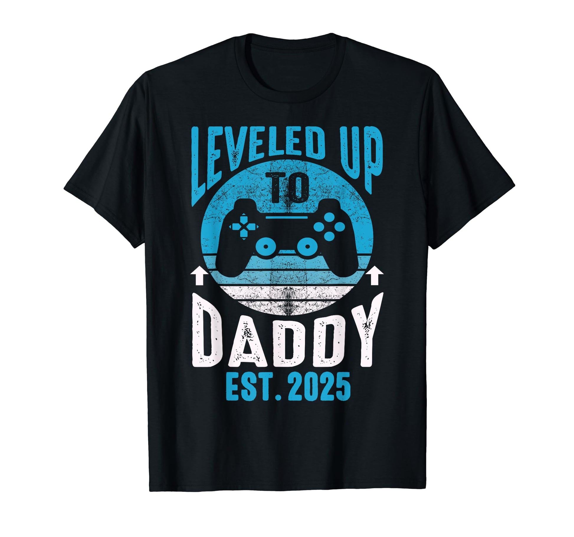 I Leveled Up To Daddy 2025 Funny T-Shirt - Minimalist Print for Adults - T-Shirt, Sweatshirt, Hoodie