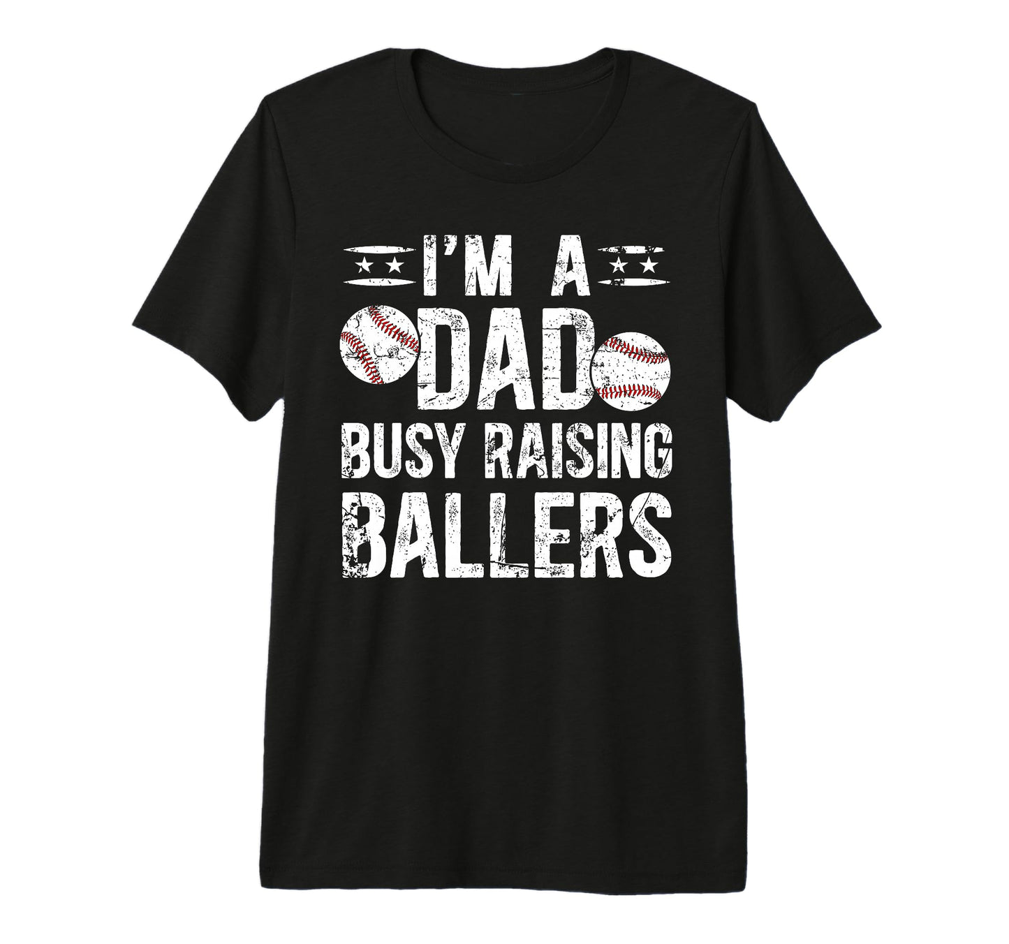 Mens Busy Raising Ballers Baseball Dad T-Shirt - Unique Graphic Men Women - T-Shirt, Sweatshirt, Hoodie