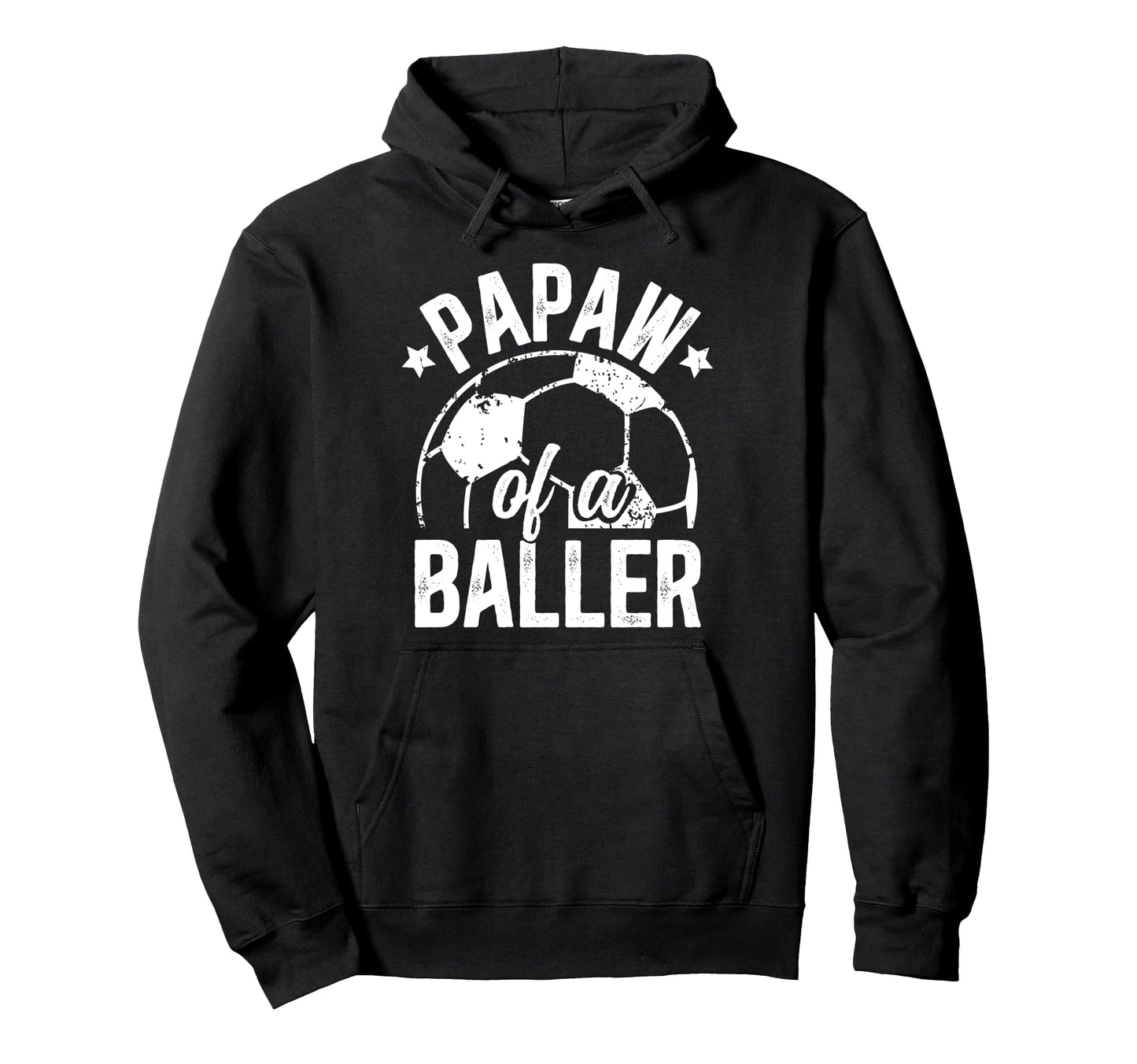Papaw Baller Soccer Papaw Soccer Player Hoodie - Novelty Apparel Men Women - T-Shirt, Sweatshirt, Hoodie