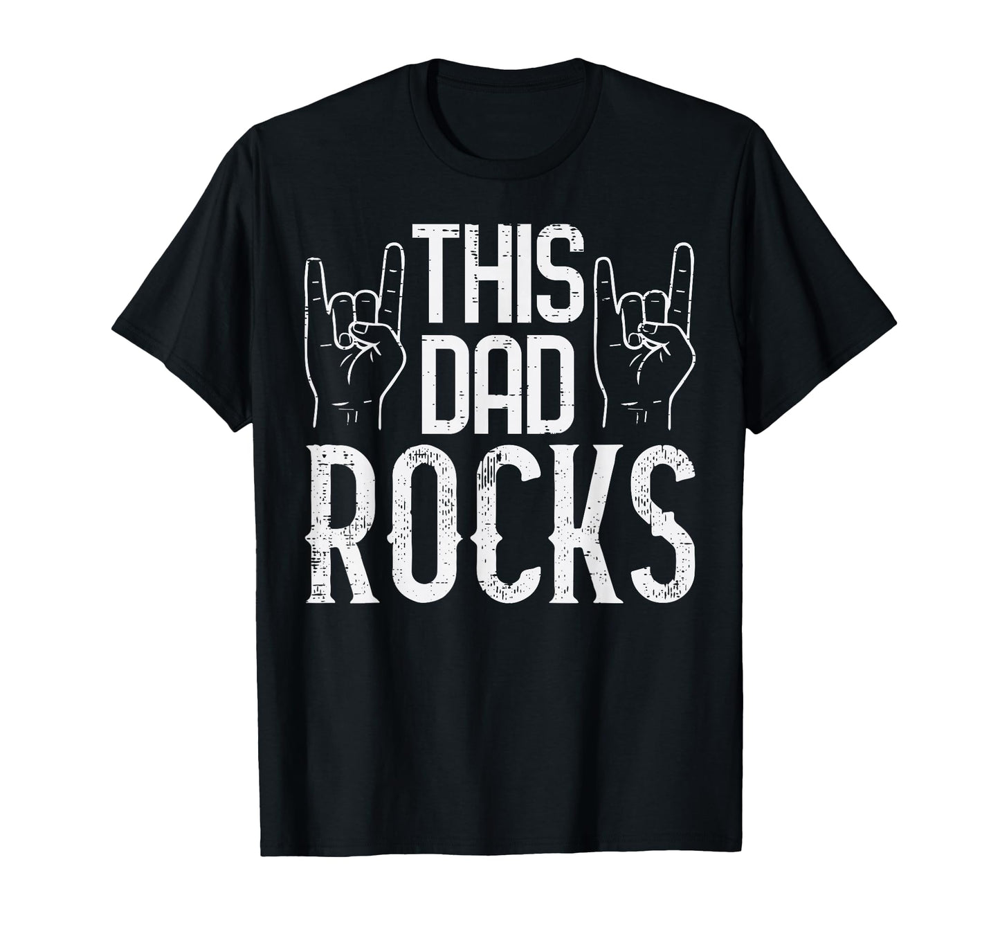 Fathers Day This Dad Rocks Rocker Hand T-Shirt - Unique Graphic Unisex - T-Shirt, Sweatshirt, Hoodie
