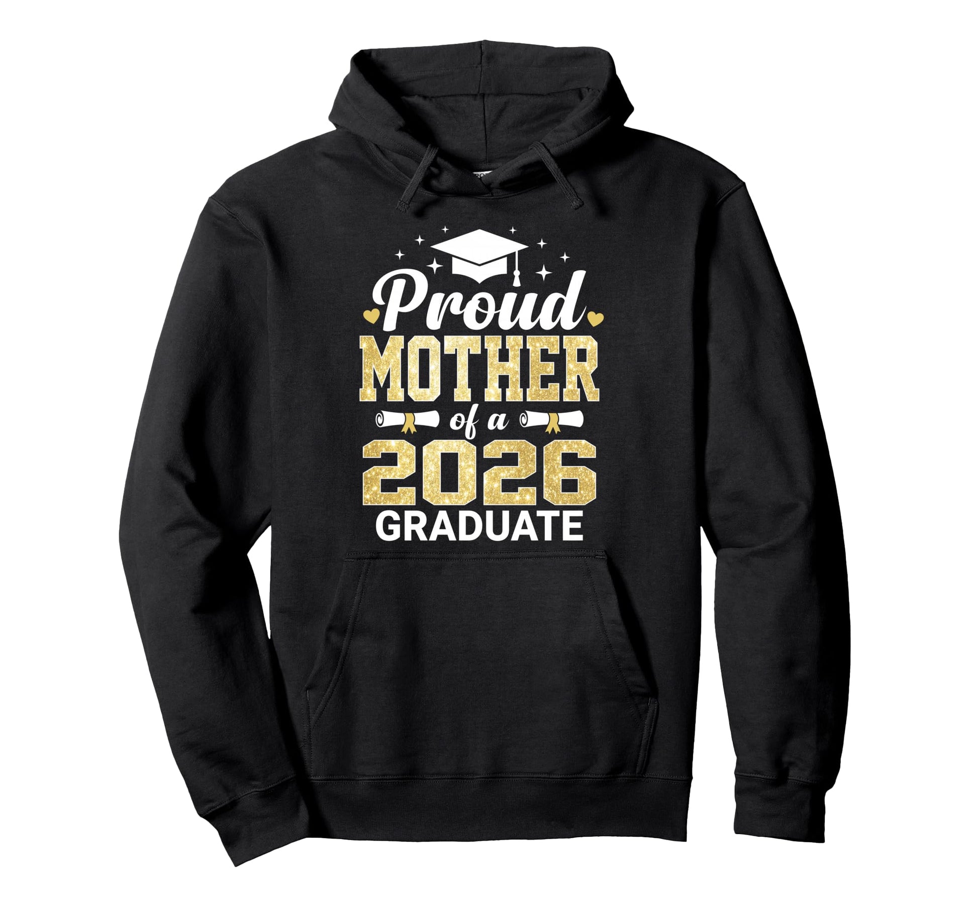 Proud Mother 2026 Graduate Class Hoodie - Aesthetic Graphic for Adults - T-Shirt, Sweatshirt, Hoodie