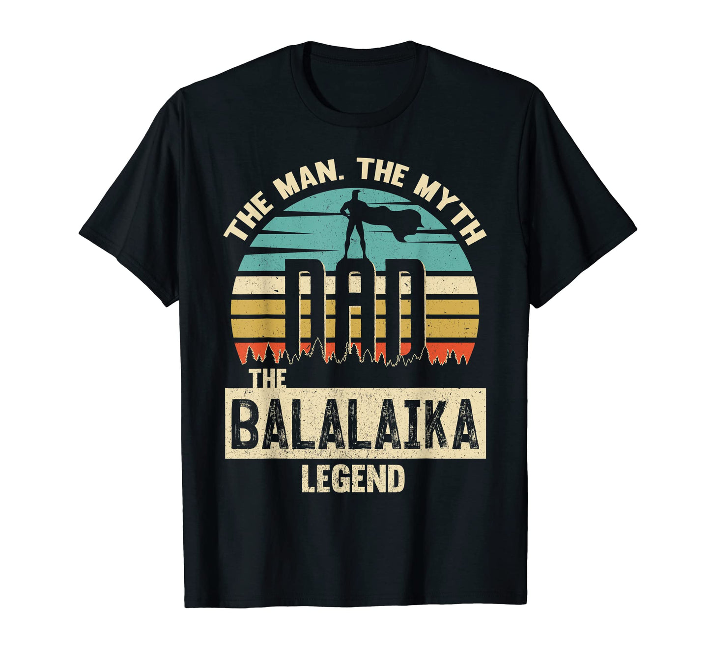 Myth Legend Dad Balalaika T-Shirt - Minimalist Print Unisex - T-Shirt, Sweatshirt, Hoodie
