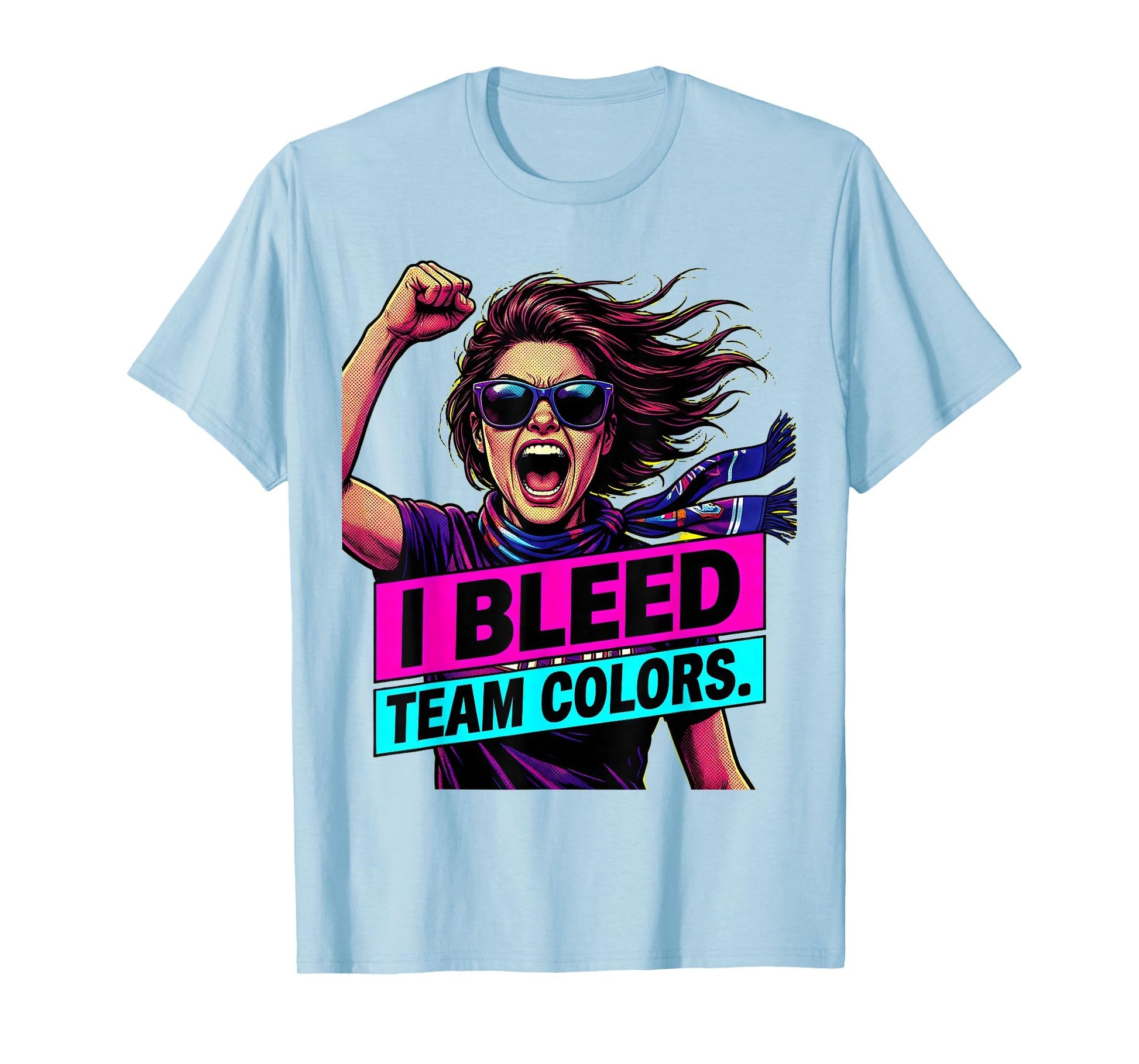 I Bleed Team Colors Proud Soccer Mom T-Shirt - Streetwear Style Men Women - T-Shirt, Sweatshirt, Hoodie