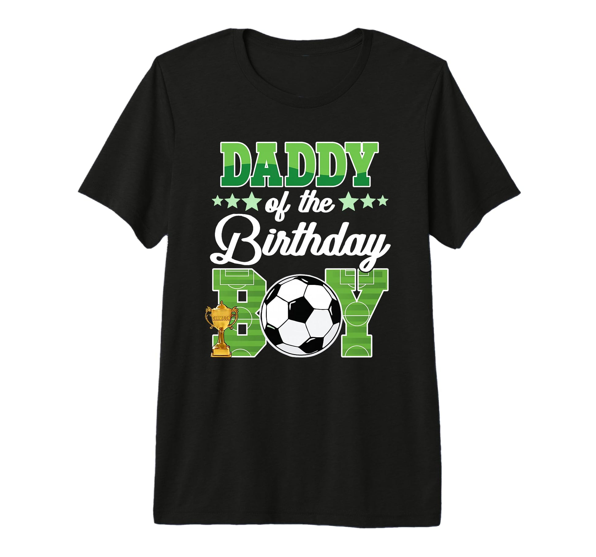 Soccer Daddy Birthday Party Soccer T-Shirt - Casual Everyday Wear Unisex - T-Shirt, Sweatshirt, Hoodie