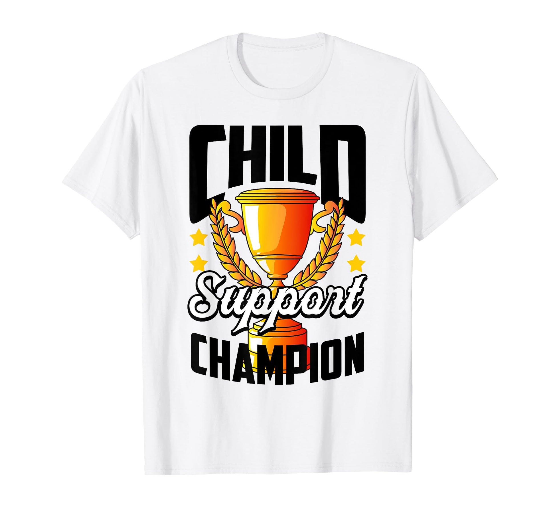 Funny Child Support Divorced Single T-Shirt - Trendy Graphic for Adults - T-Shirt, Sweatshirt, Hoodie