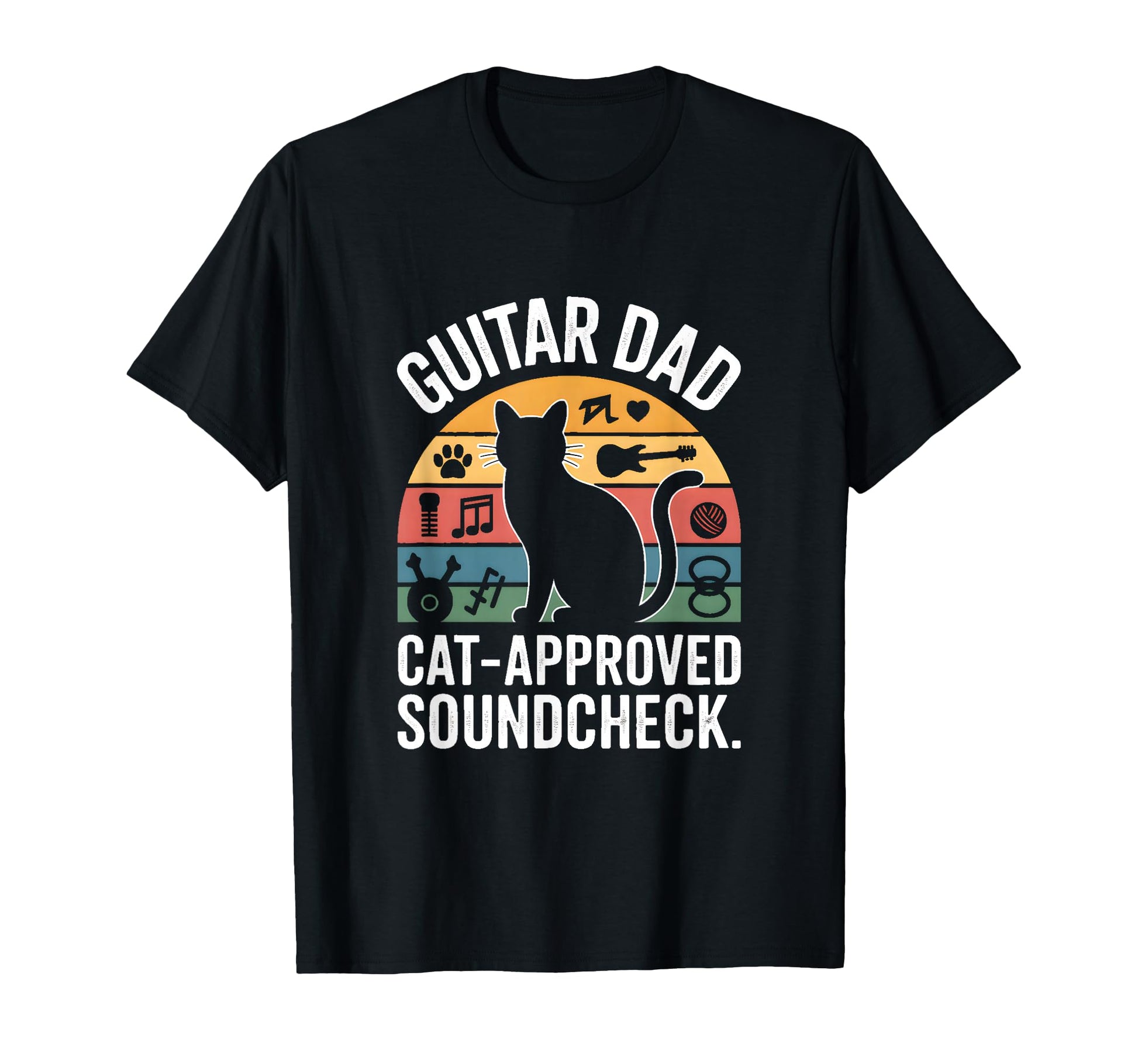 Funny Guitar Dad Cat Approved T-Shirt - Casual Everyday Wear Men Women - T-Shirt, Sweatshirt, Hoodie