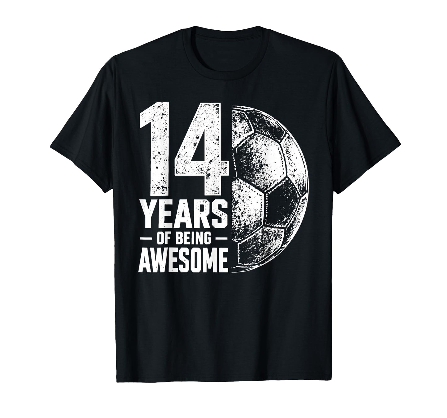 14 Years Being Awesome Soccer 14Th Birthday T-Shirt - Trendy Graphic Unisex - T-Shirt, Sweatshirt, Hoodie