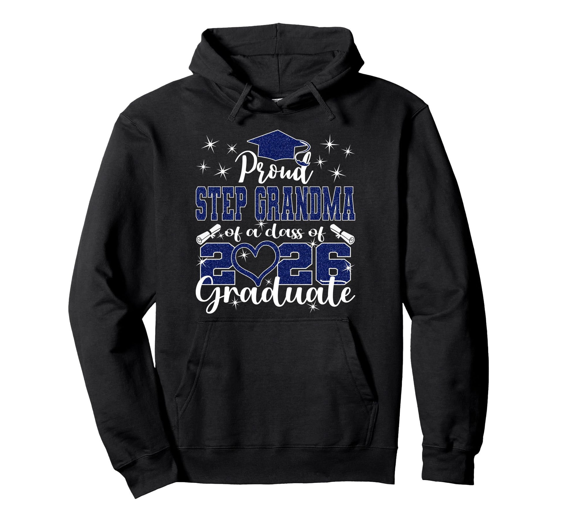Super Proud Step Grandma 2026 Graduate Hoodie - Trendy Graphic Unisex - T-Shirt, Sweatshirt, Hoodie