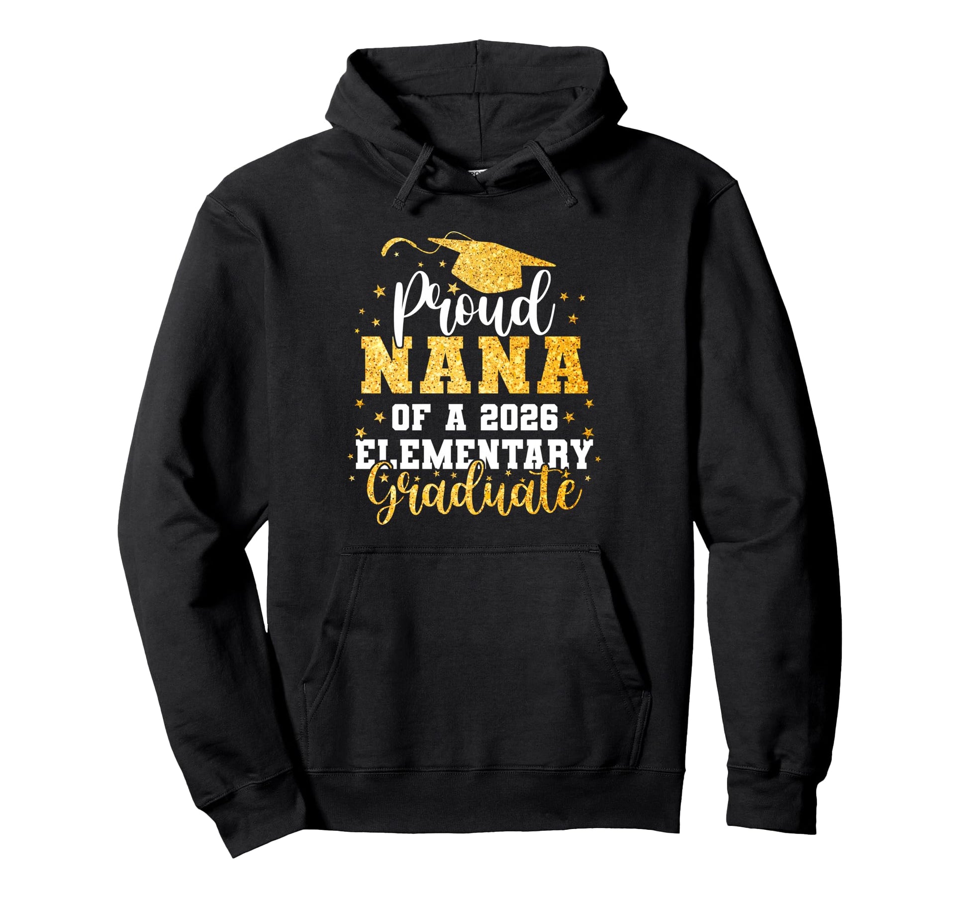 Proud Nana Class 2026 Elementary Hoodie - Minimalist Print for Adults - T-Shirt, Sweatshirt, Hoodie