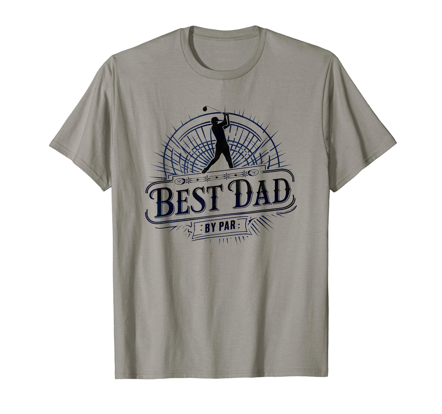 Golf Dad Best Dad Par Fathers Day Golf T-Shirt - Trendy Graphic Men Women - T-Shirt, Sweatshirt, Hoodie