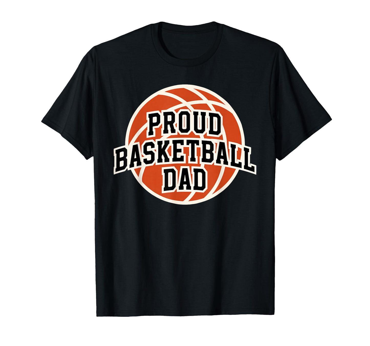 Proud Dad Basketball Fan Game Day T-Shirt - Custom Art Print Men Women - T-Shirt, Sweatshirt, Hoodie