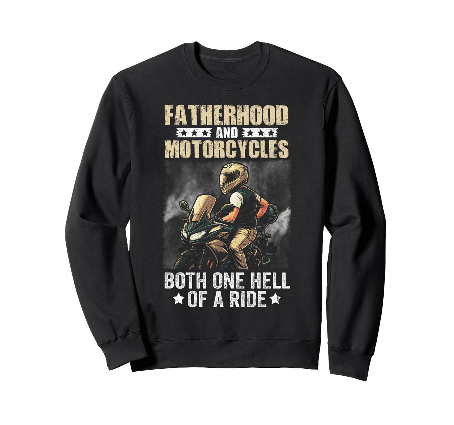 Fatherhood And Motorcycles Both Hell Sweatshirt - Minimalist Print Unisex - T-Shirt, Sweatshirt, Hoodie