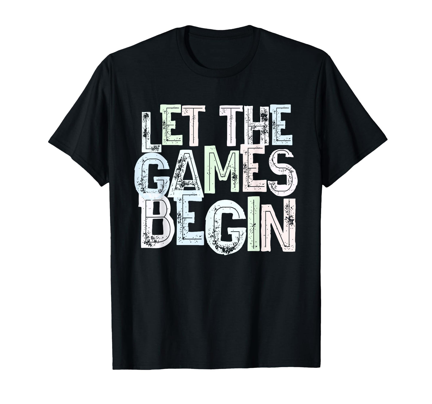Funny Let Games Begin Fantasy T-Shirt - Custom Art Print Men Women - T-Shirt, Sweatshirt, Hoodie
