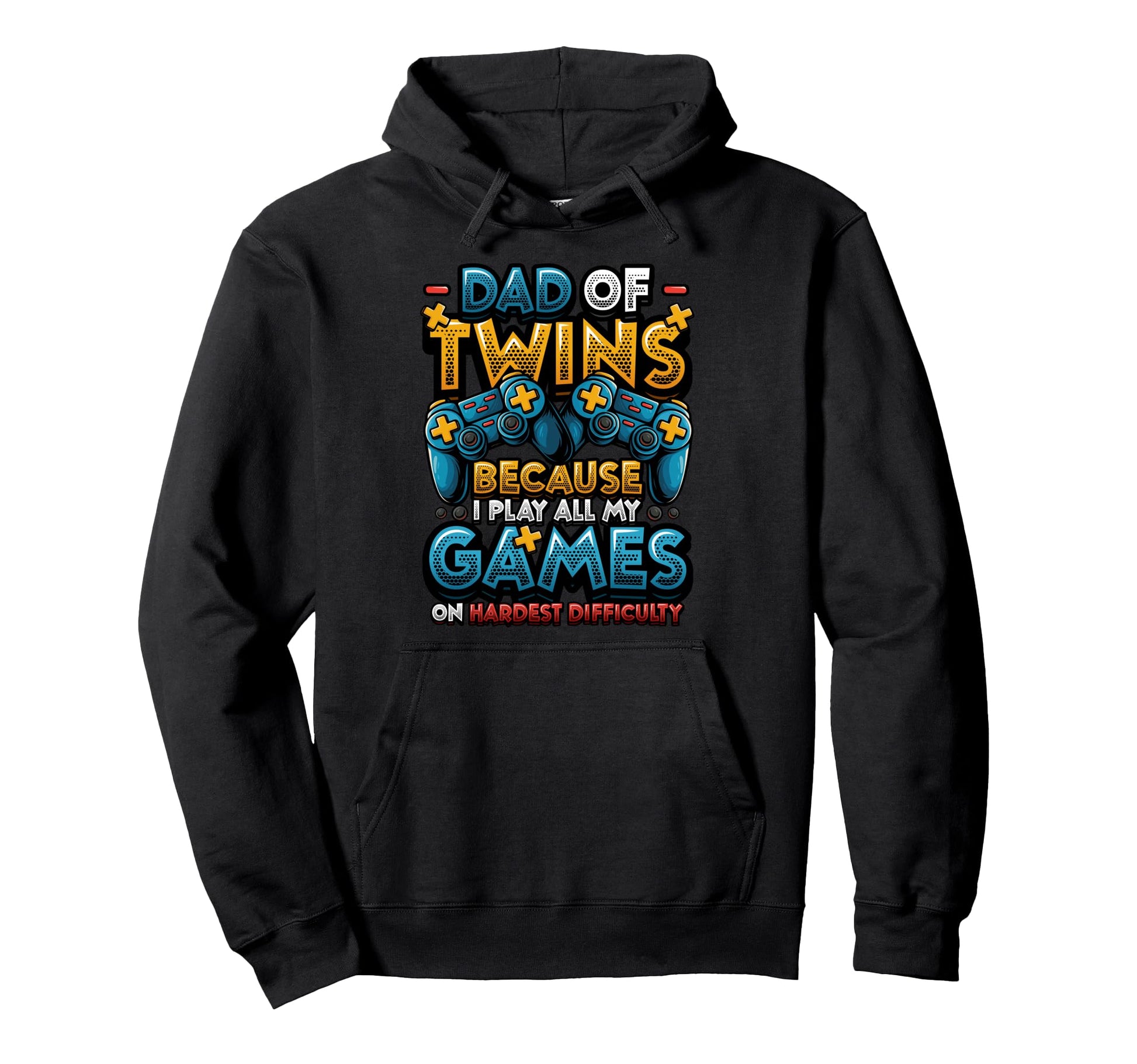 Dad Twins Gamer Dad Hardest Difficulty Hoodie - Novelty Apparel for Adults - T-Shirt, Sweatshirt, Hoodie