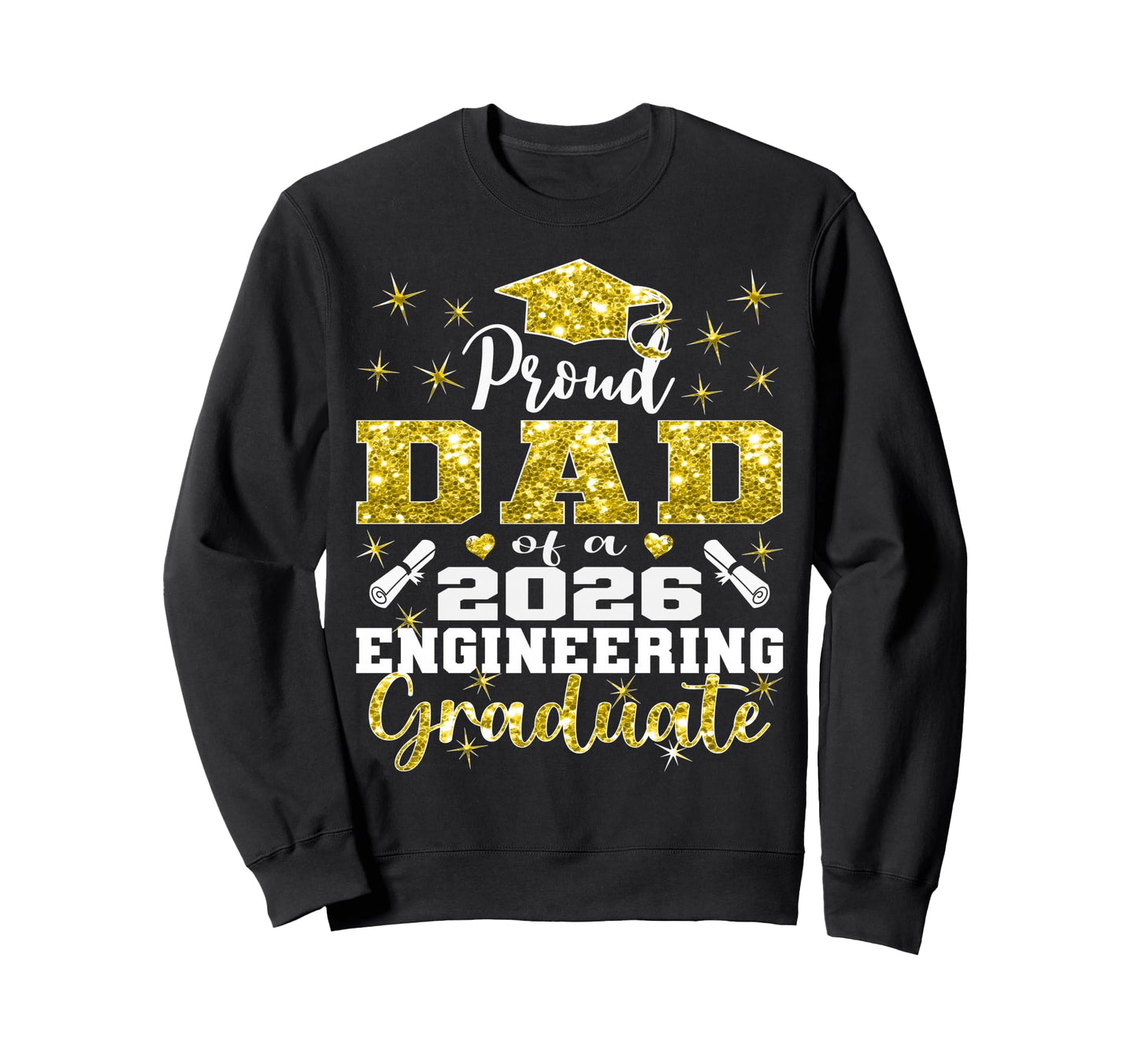 Super Proud Dad 2026 Engineering Sweatshirt - Streetwear Style for Adults - T-Shirt, Sweatshirt, Hoodie