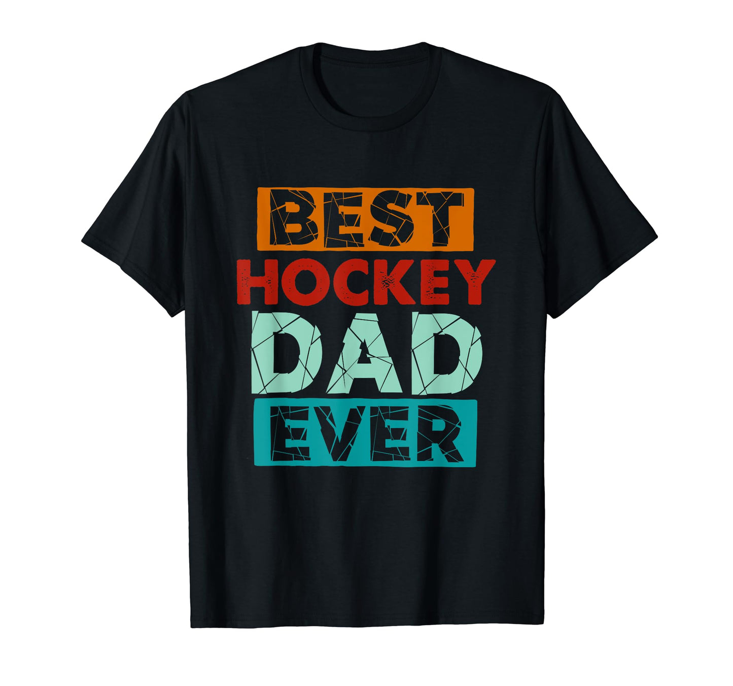 Best Hockey Dad Ever Funny Hockey Dad T-Shirt - Graphic Print for Adults - T-Shirt, Sweatshirt, Hoodie