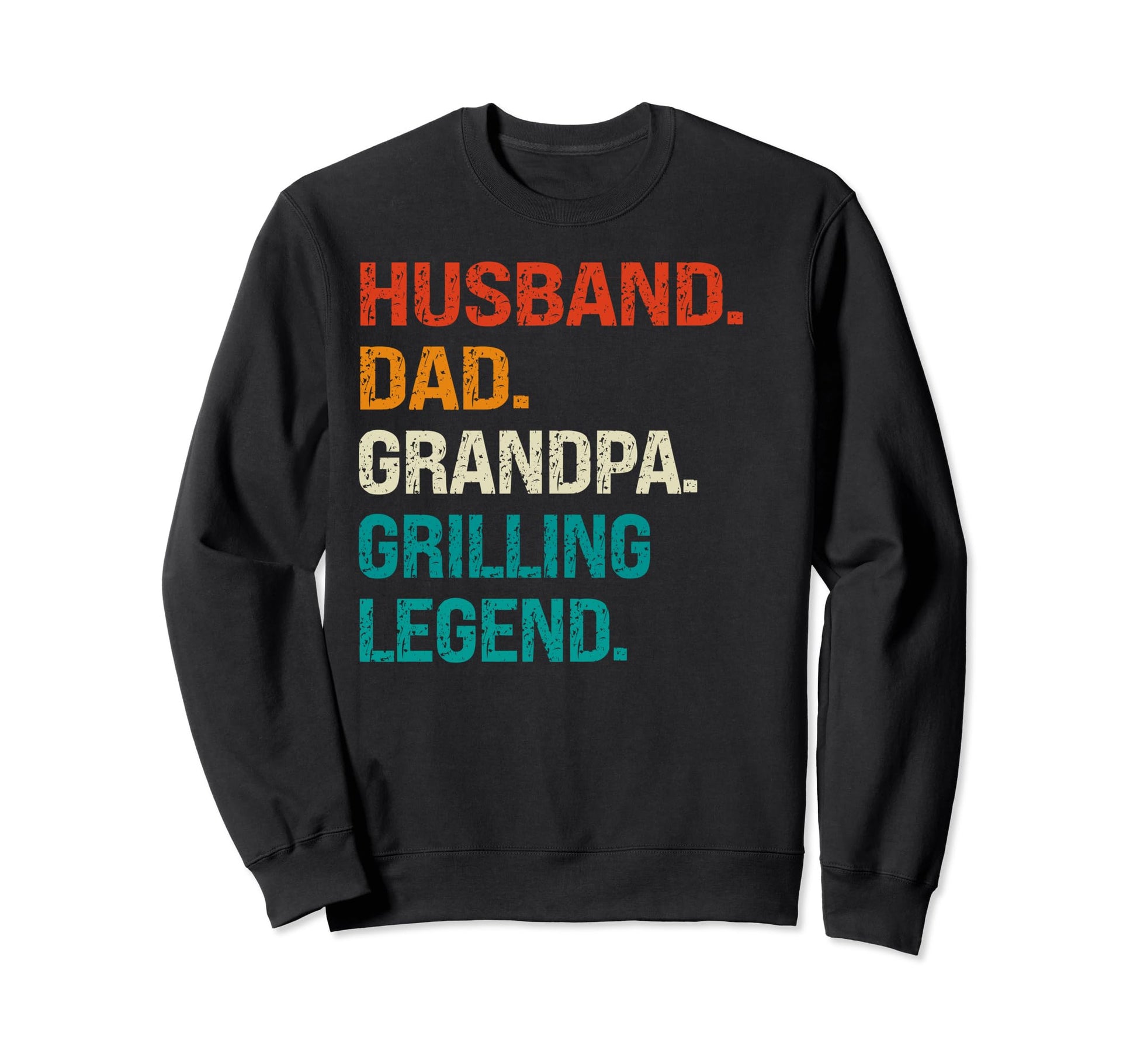 Funny Husband Dad Grandpa Grilling Sweatshirt - Novelty Apparel Unisex - T-Shirt, Sweatshirt, Hoodie