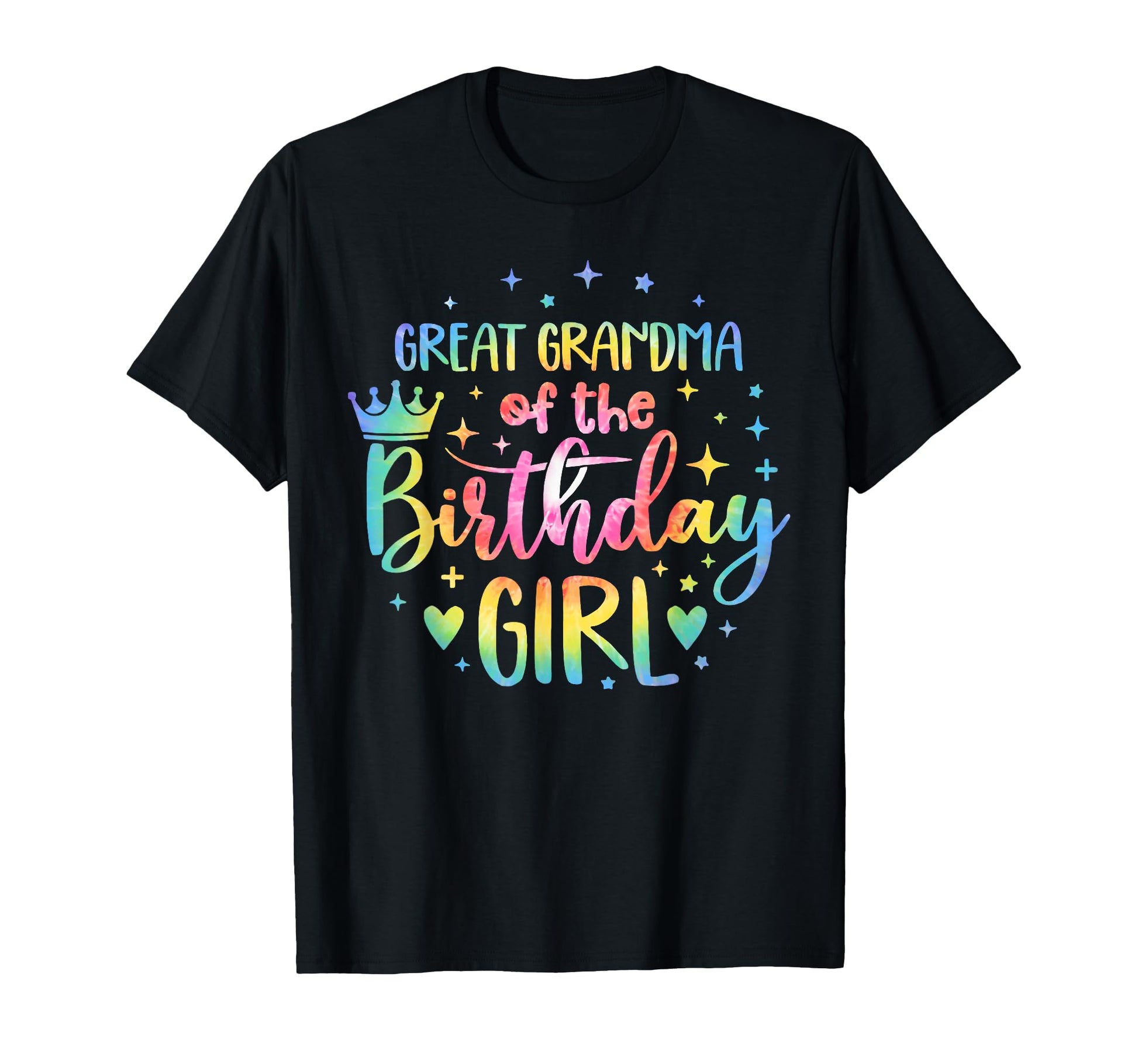 Great Grandma Birthday Tie Dye T-Shirt - Streetwear Style for Adults - T-Shirt, Sweatshirt, Hoodie