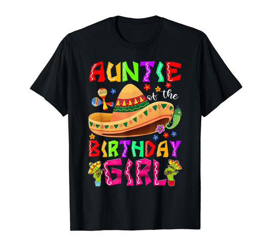 Auntie Birthday Mexican Birthday T-Shirt - Streetwear Style for Adults - T-Shirt, Sweatshirt, Hoodie