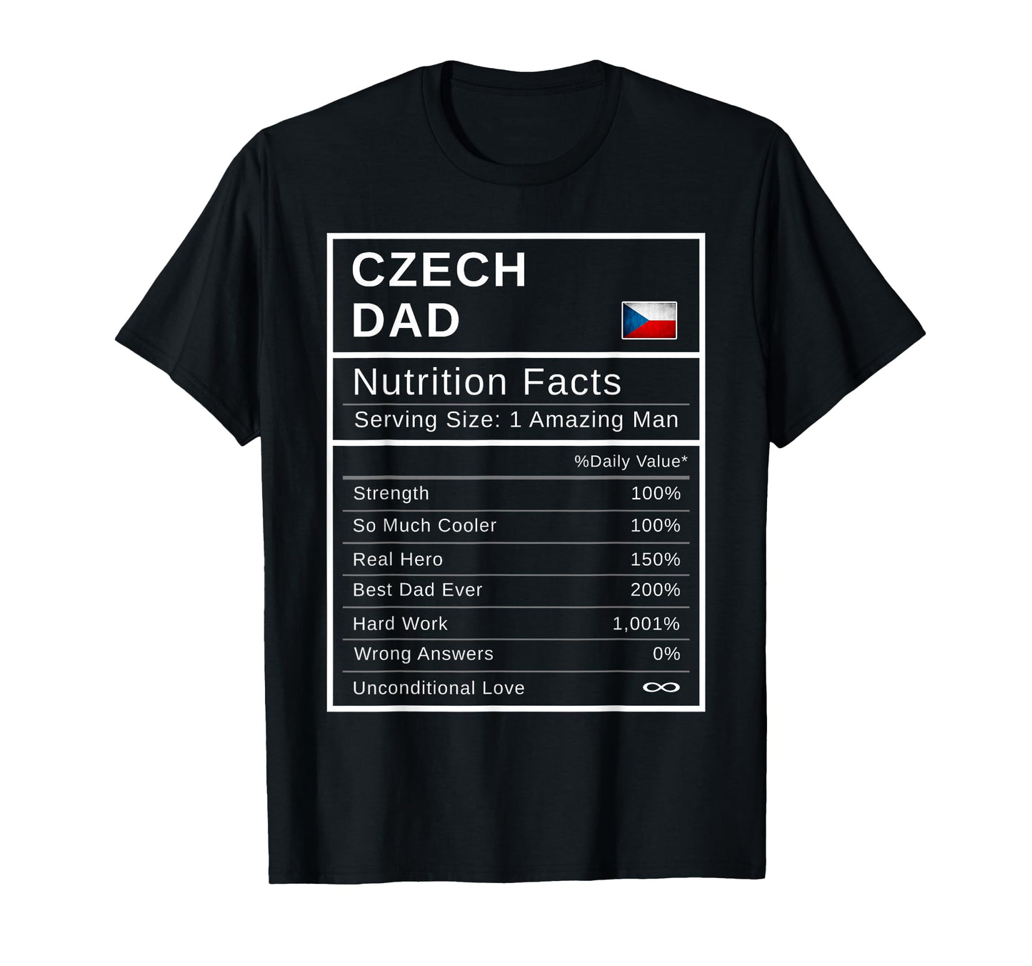 Czech Dad Nutrition Facts Fathers T-Shirt - Aesthetic Graphic for Adults - T-Shirt, Sweatshirt, Hoodie
