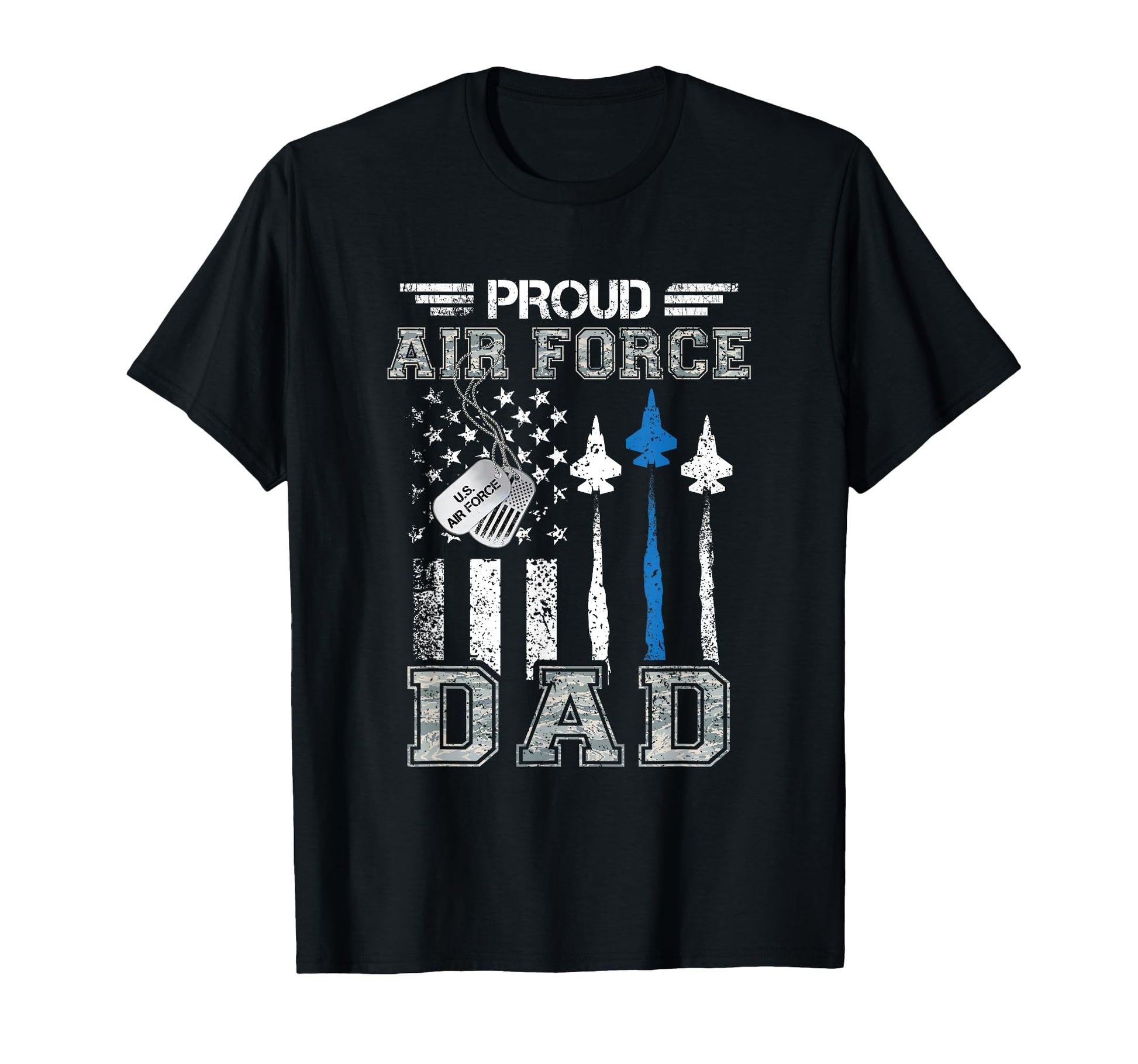 Proud Air Force Dad Us Air Force T-Shirt - Graphic Print Men Women - T-Shirt, Sweatshirt, Hoodie