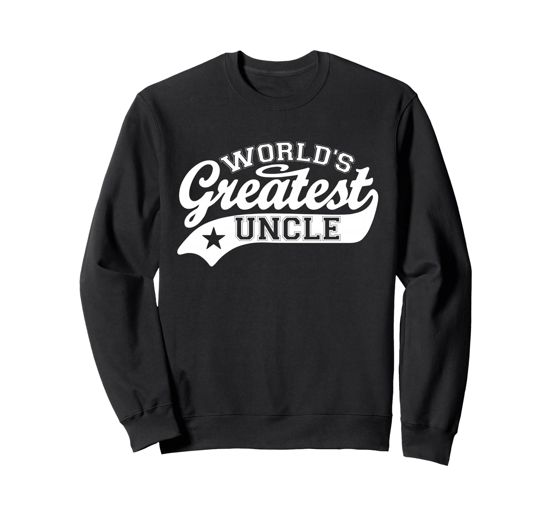 Worlds Greatest Uncle Funny Sweatshirt - Minimalist Print for Adults - T-Shirt, Sweatshirt, Hoodie