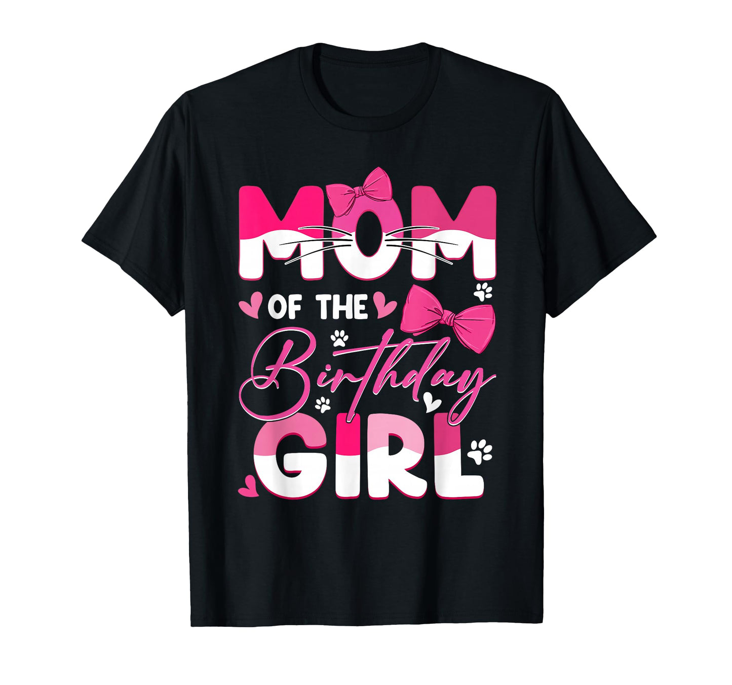 Mom Birthday Cat Kitty Family Matching T-Shirt - Graphic Print Unisex - T-Shirt, Sweatshirt, Hoodie