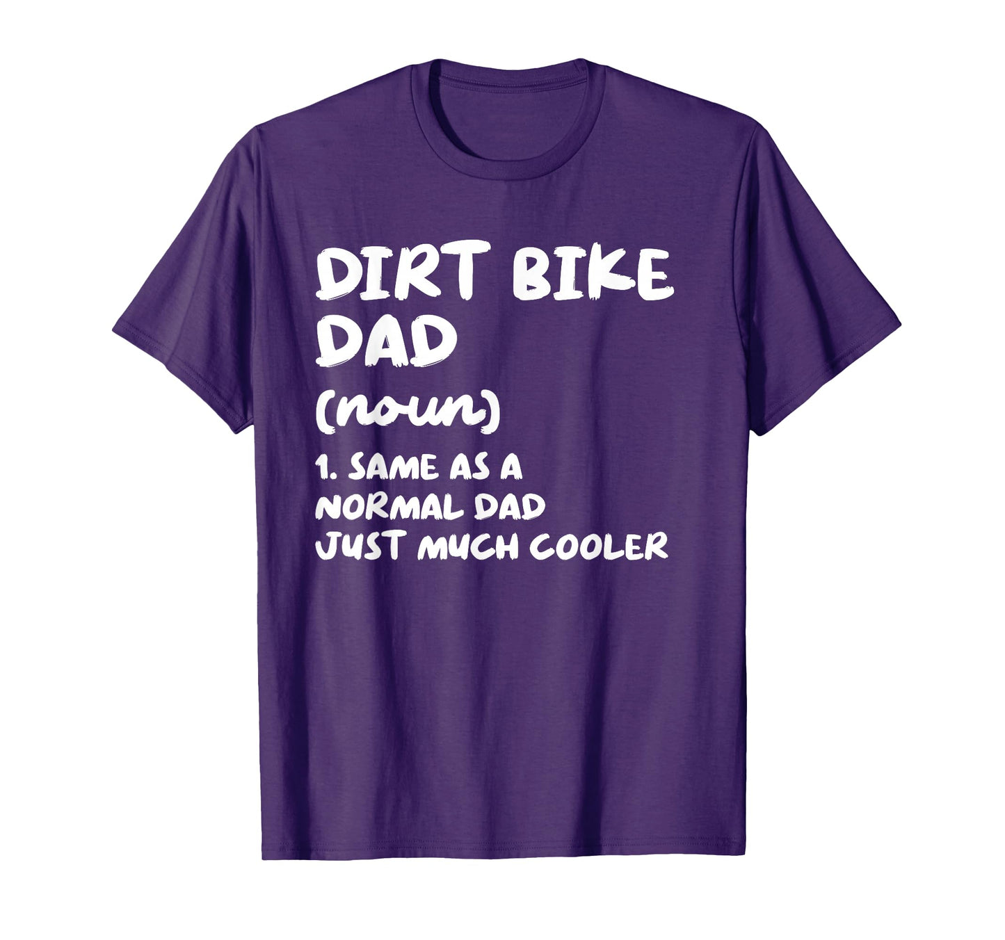 Dirt Bike Dad Definition Funny Dirt T-Shirt - Novelty Apparel Unisex - T-Shirt, Sweatshirt, Hoodie