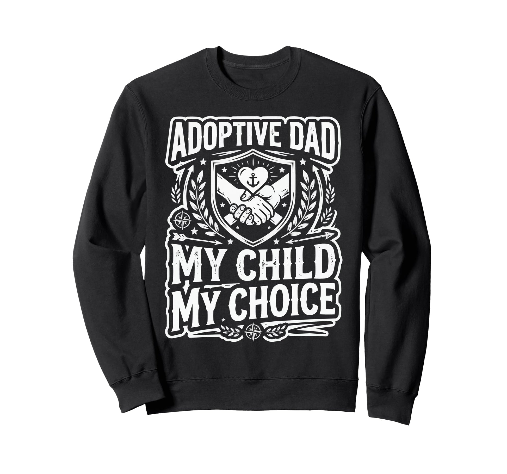 Adoptive Dad Adoption Fathers Day Sweatshirt - Trendy Graphic for Adults - T-Shirt, Sweatshirt, Hoodie