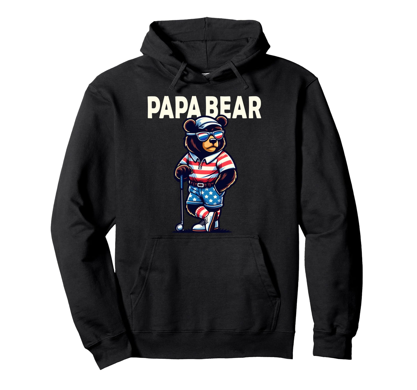 Papa Bear Gifts Funny Birthday Fun Gift Hoodie - Streetwear Style Unisex - T-Shirt, Sweatshirt, Hoodie