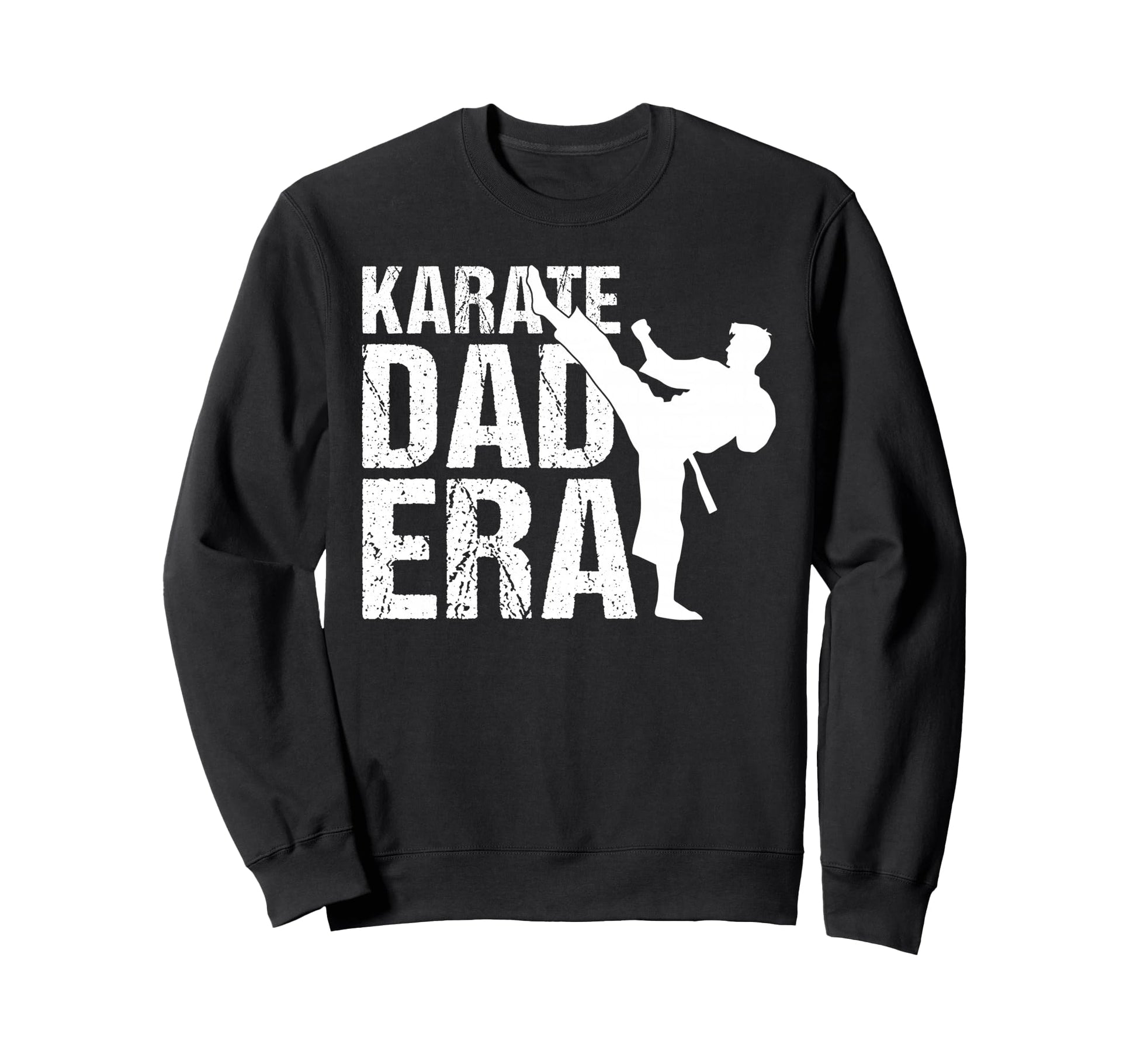 Karate Dad Era Game Day Sports Dad Sweatshirt - Streetwear Style Unisex - T-Shirt, Sweatshirt, Hoodie
