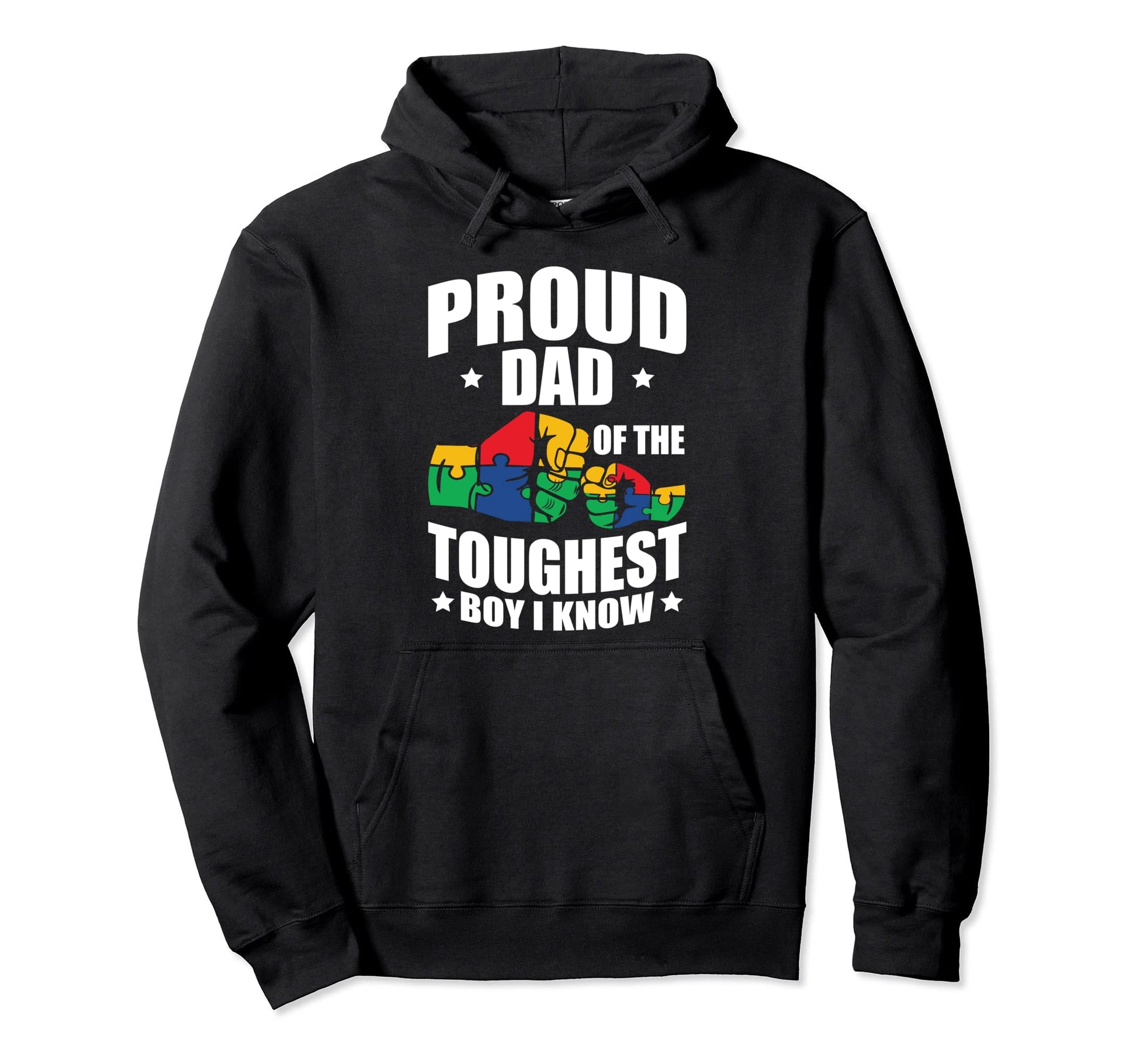 Proud Dad Toughest I Know Autism Dad Hoodie - Streetwear Style Unisex - T-Shirt, Sweatshirt, Hoodie
