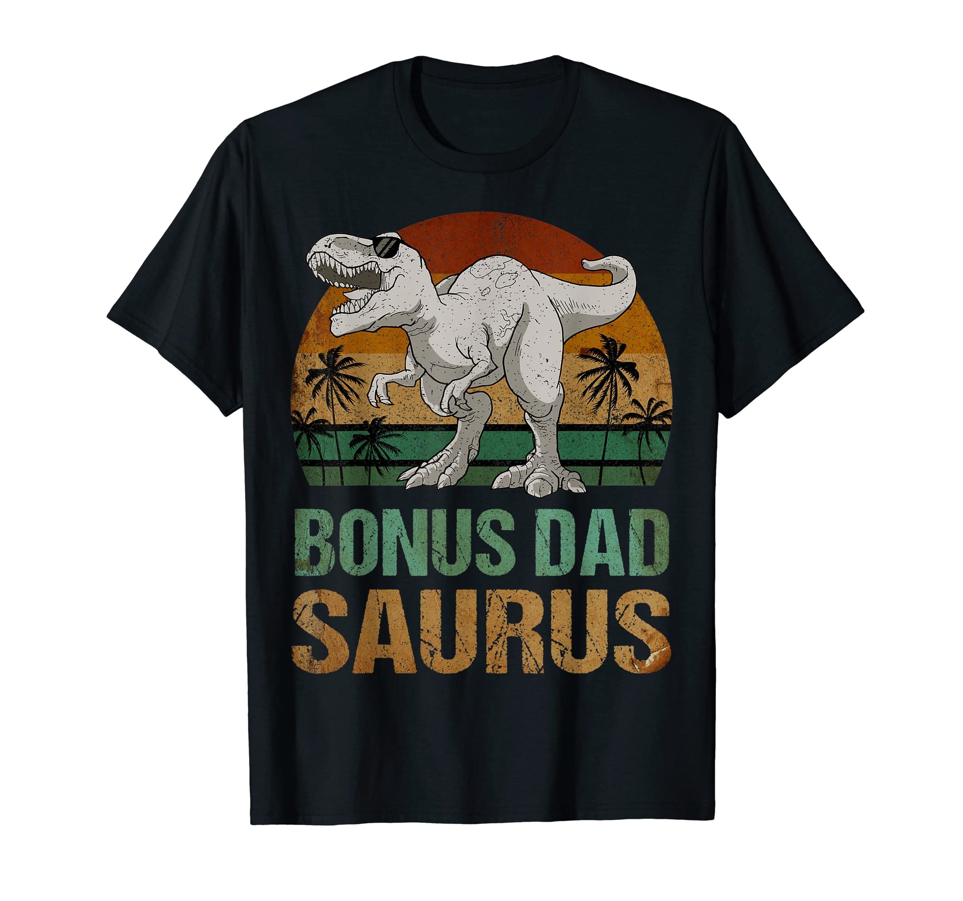 Bonus Dadsaurus Dinosaur Bonus Dad T-Shirt - Fun Novelty Design Unisex - T-Shirt, Sweatshirt, Hoodie