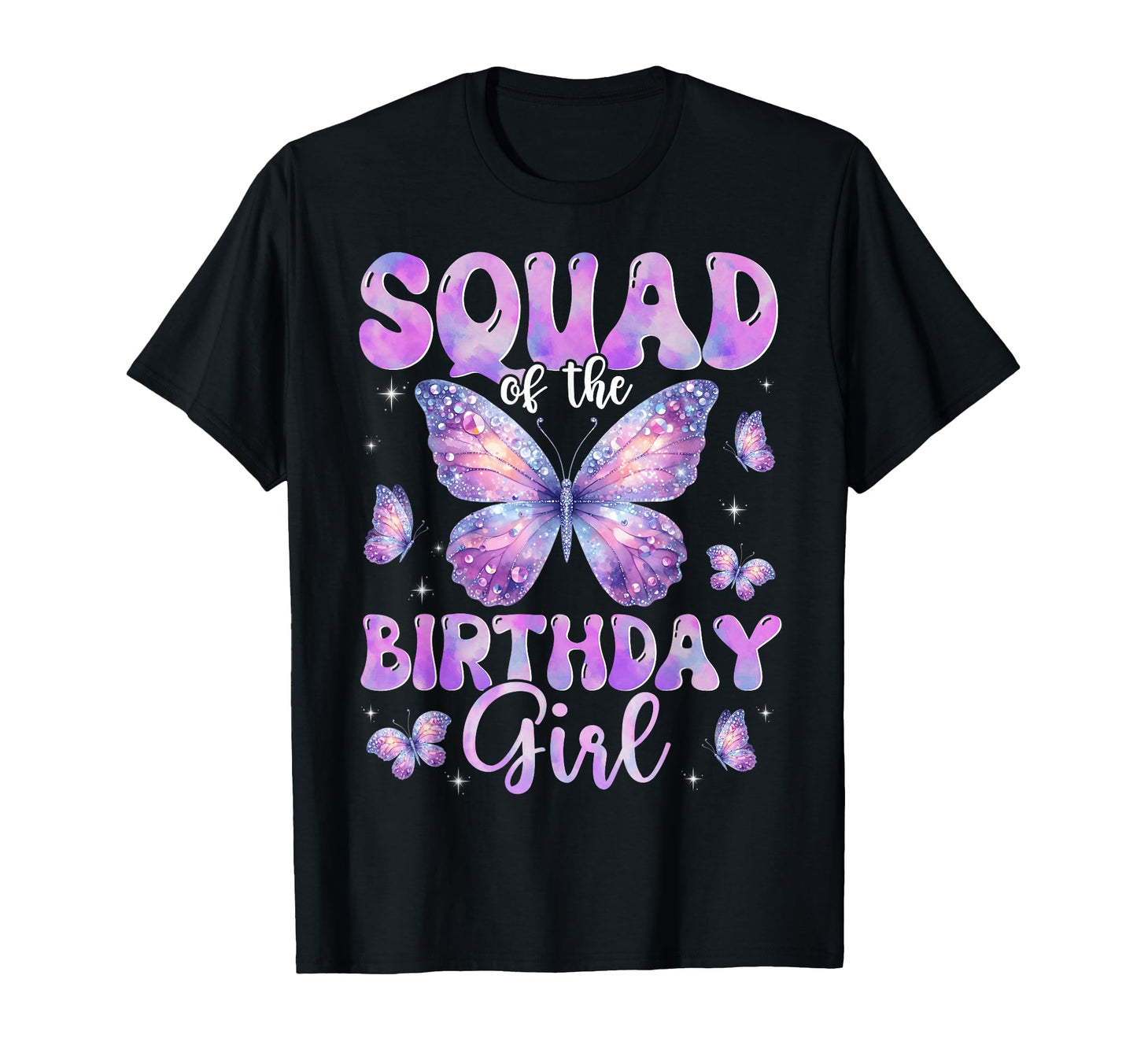 Squad Birthday Butterfly Family T-Shirt - Aesthetic Graphic Men Women - T-Shirt, Sweatshirt, Hoodie