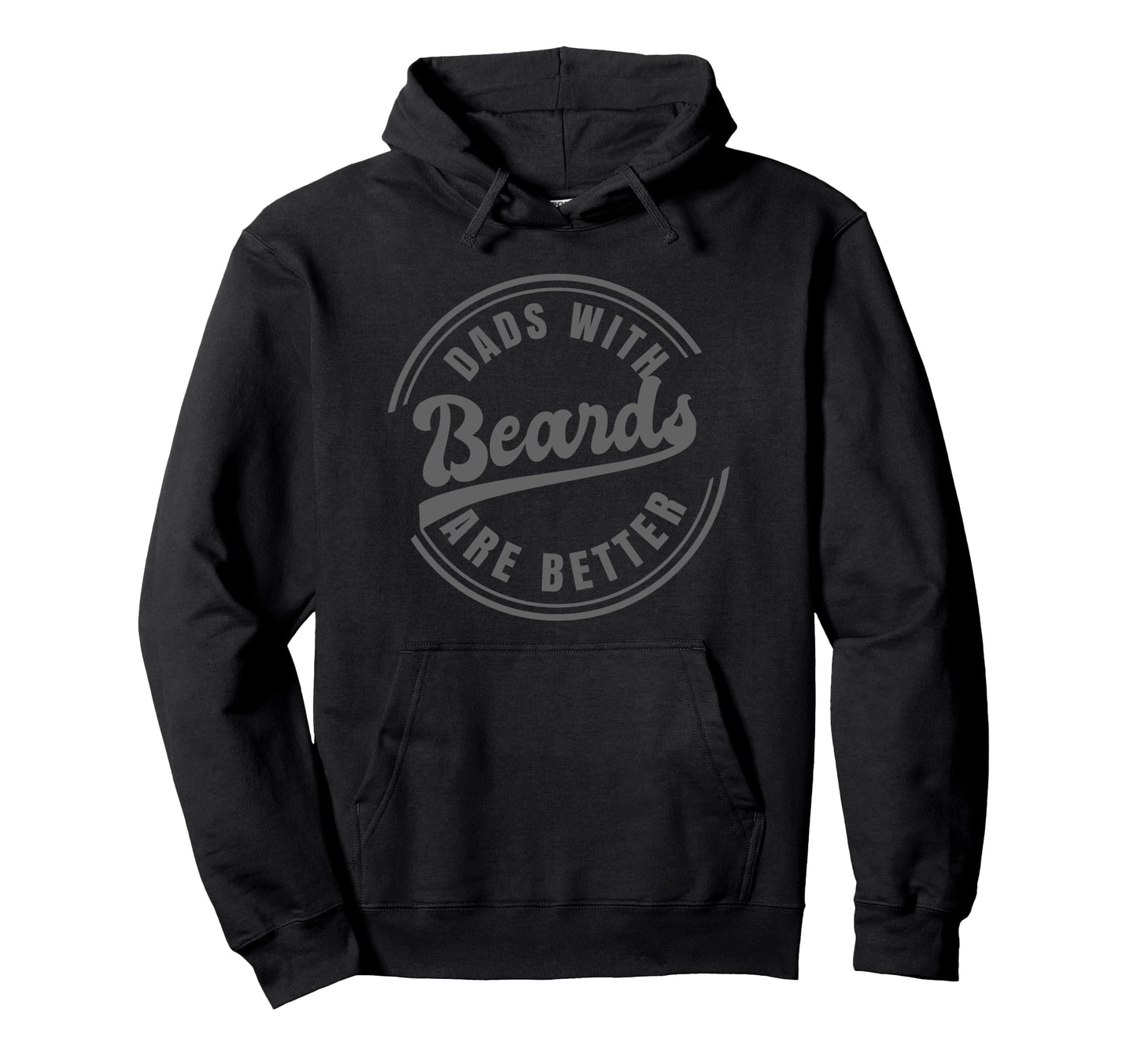 Dad Beard Are Better Bearded Daddy Dad Hoodie - Minimalist Print Unisex - T-Shirt, Sweatshirt, Hoodie