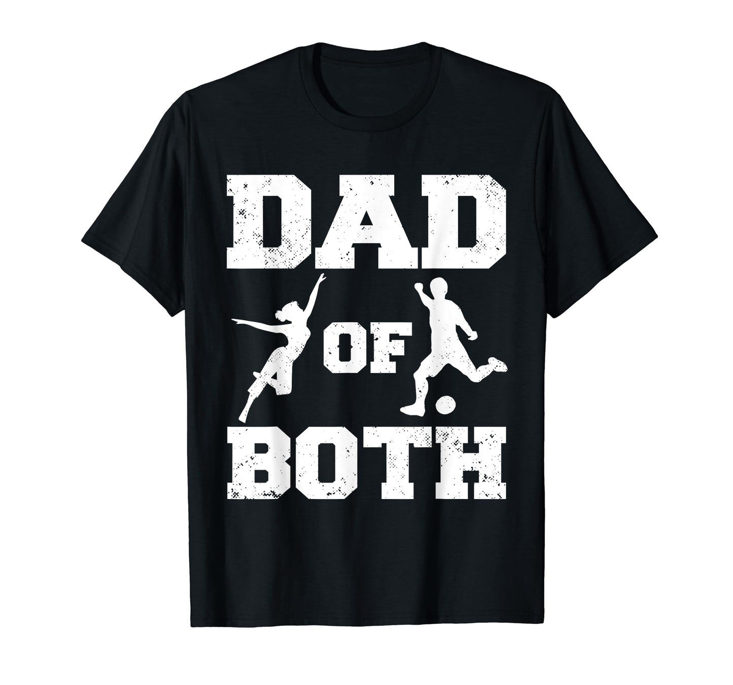 Dad Both Funny Dance Soccer Dad T-Shirt - Aesthetic Graphic Men Women - T-Shirt, Sweatshirt, Hoodie