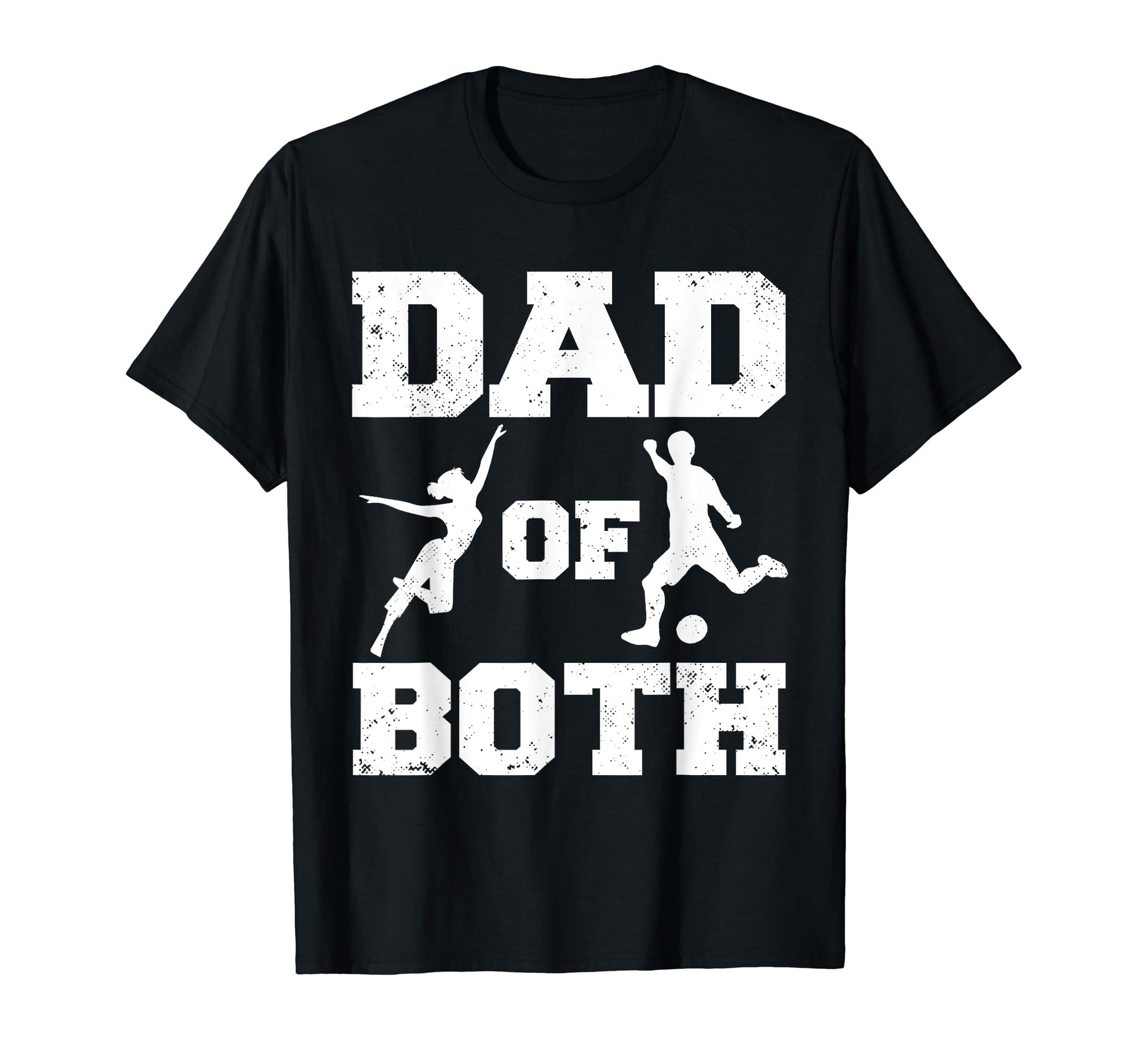 Dad Both Funny Dance Soccer Dad T-Shirt - Aesthetic Graphic Men Women - T-Shirt, Sweatshirt, Hoodie