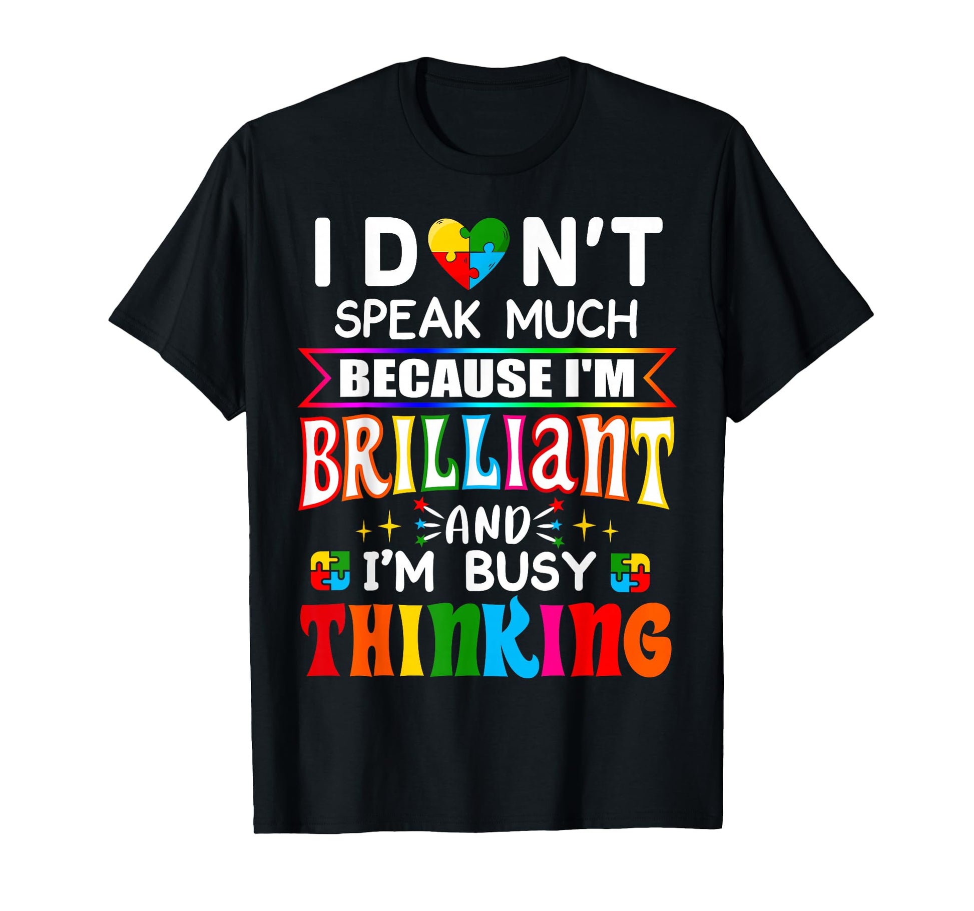 I Dont Speak Much Brilliant T-Shirt - Casual Everyday Wear Men Women - T-Shirt, Sweatshirt, Hoodie