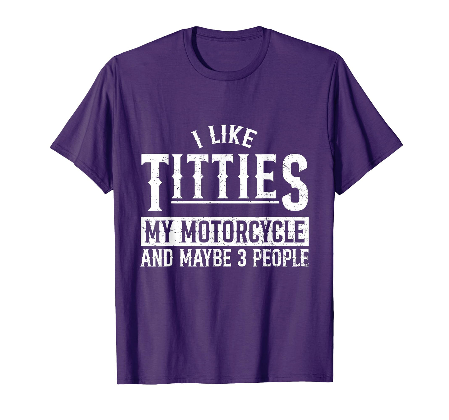 I Like Titties My Motorcycle And T-Shirt - Fun Novelty Design for Adults - T-Shirt, Sweatshirt, Hoodie