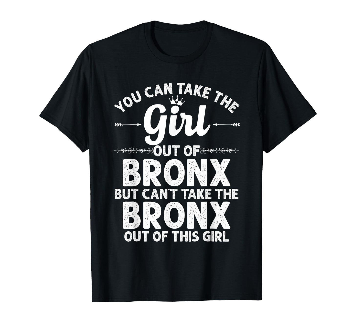 Out Bronx Ny New York Gift Funny Home T-Shirt - Fun Novelty Design Unisex - T-Shirt, Sweatshirt, Hoodie