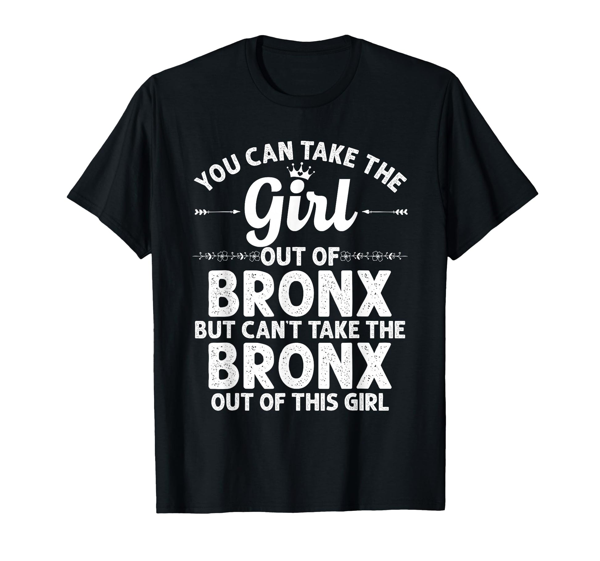Out Bronx Ny New York Gift Funny Home T-Shirt - Fun Novelty Design Unisex - T-Shirt, Sweatshirt, Hoodie