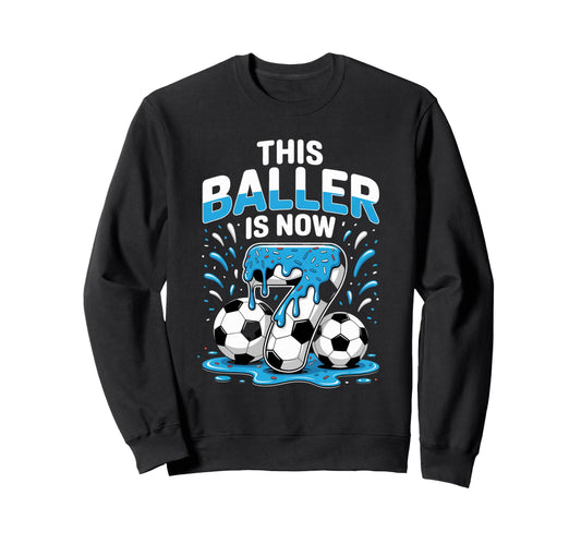 Baller Is Now 7 Ice Cream Drip Sweatshirt - Novelty Apparel for Adults - T-Shirt, Sweatshirt, Hoodie