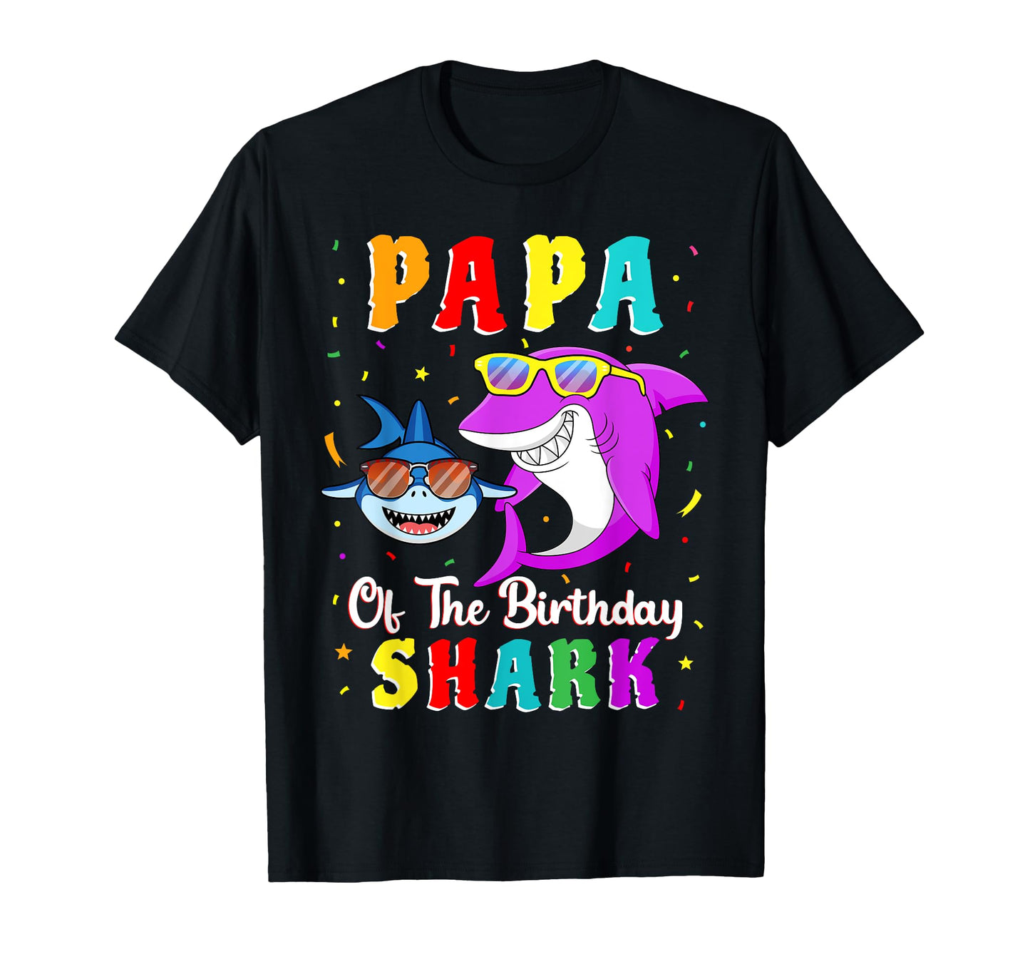 Papa Shark Birthday Family Matching T-Shirt - Streetwear Style Men Women - T-Shirt, Sweatshirt, Hoodie