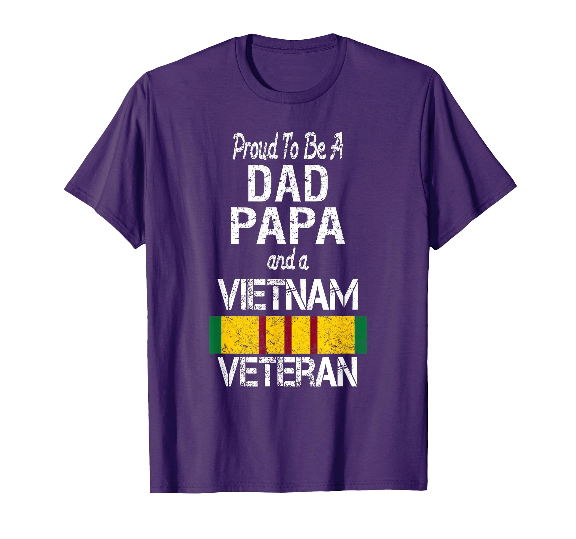 Proud Dad Papa Vietnam Veteran Vet T-Shirt - Fun Novelty Design for Adults - T-Shirt, Sweatshirt, Hoodie